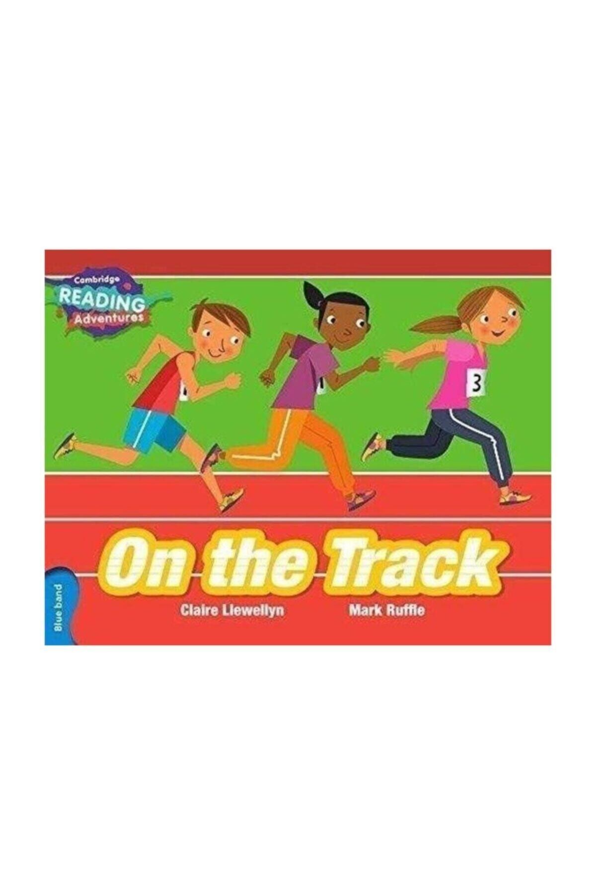 Cambridge University Blue Band- On The Track Reading Adventures Claire Llewellyn
