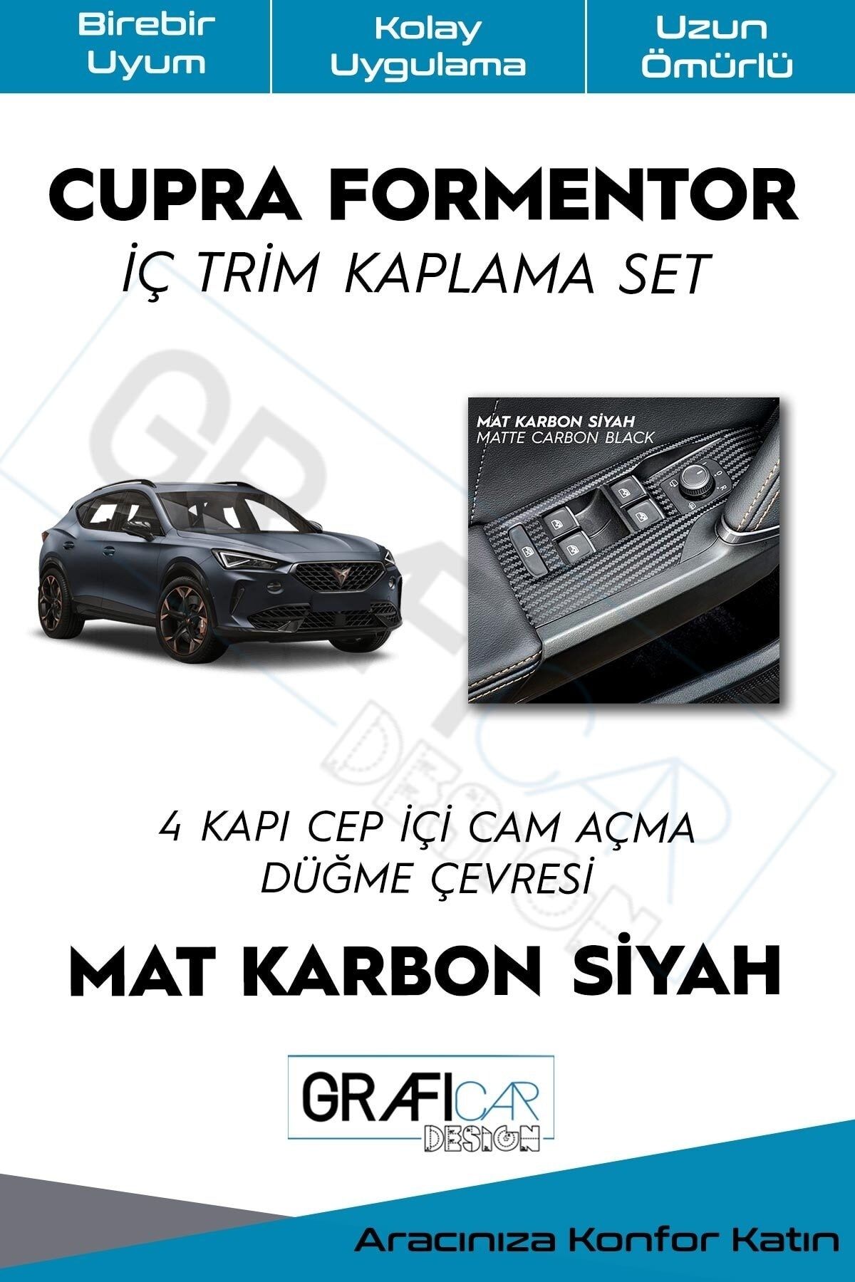 GRAFİCAR Cupra Formentor 4 Kapı Içi Tutma Kaplama Sticker Seti