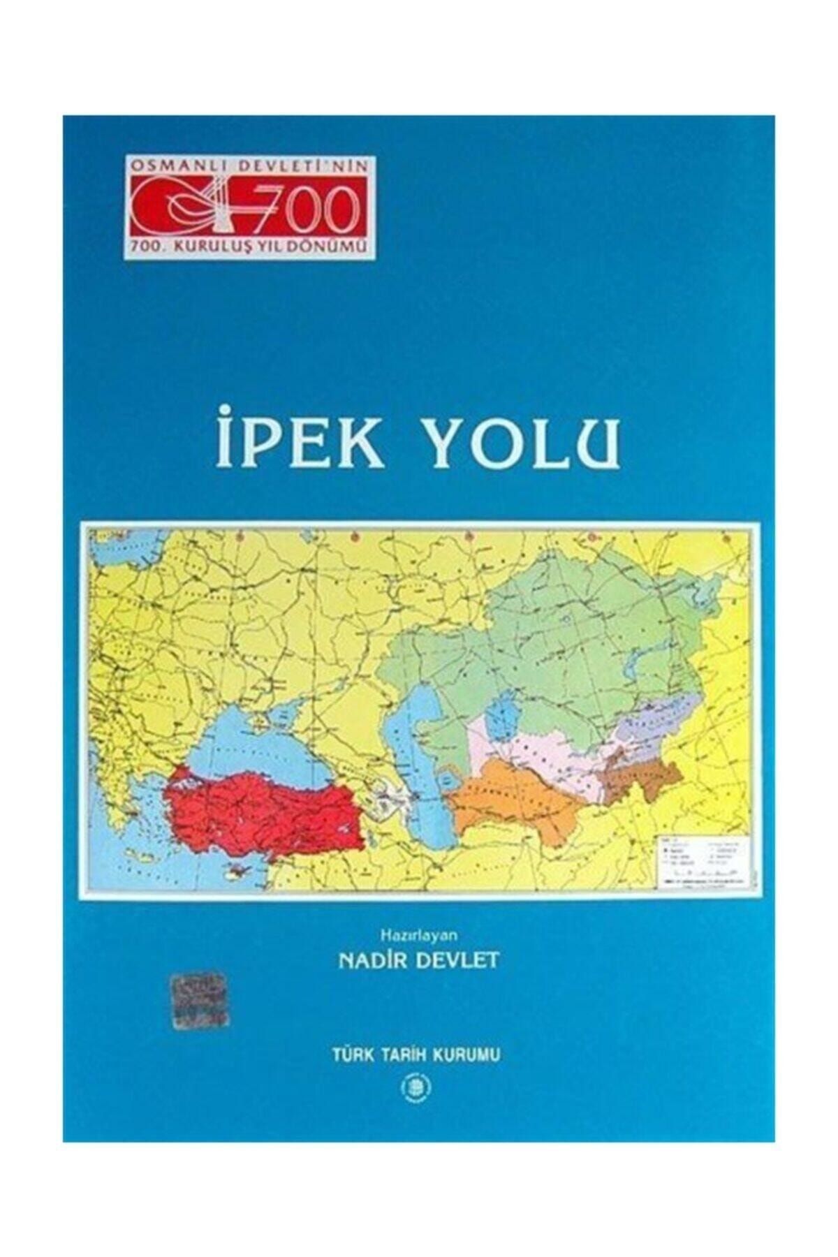 Türk Tarih Kurumu Yayınları Ipek Yolu