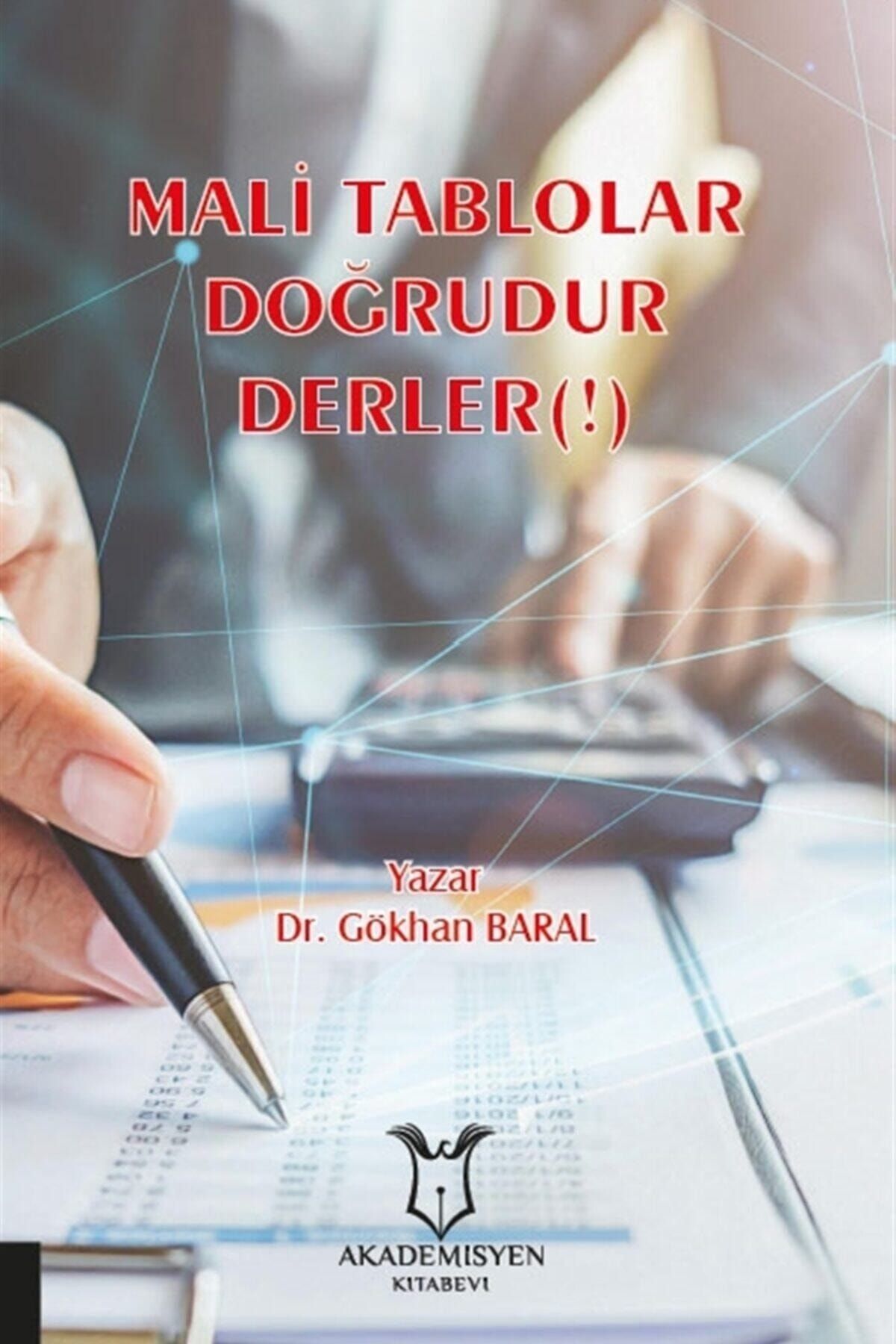 Akademisyen Kitabevi Mali Tablolar Doğrudur Derler(!)