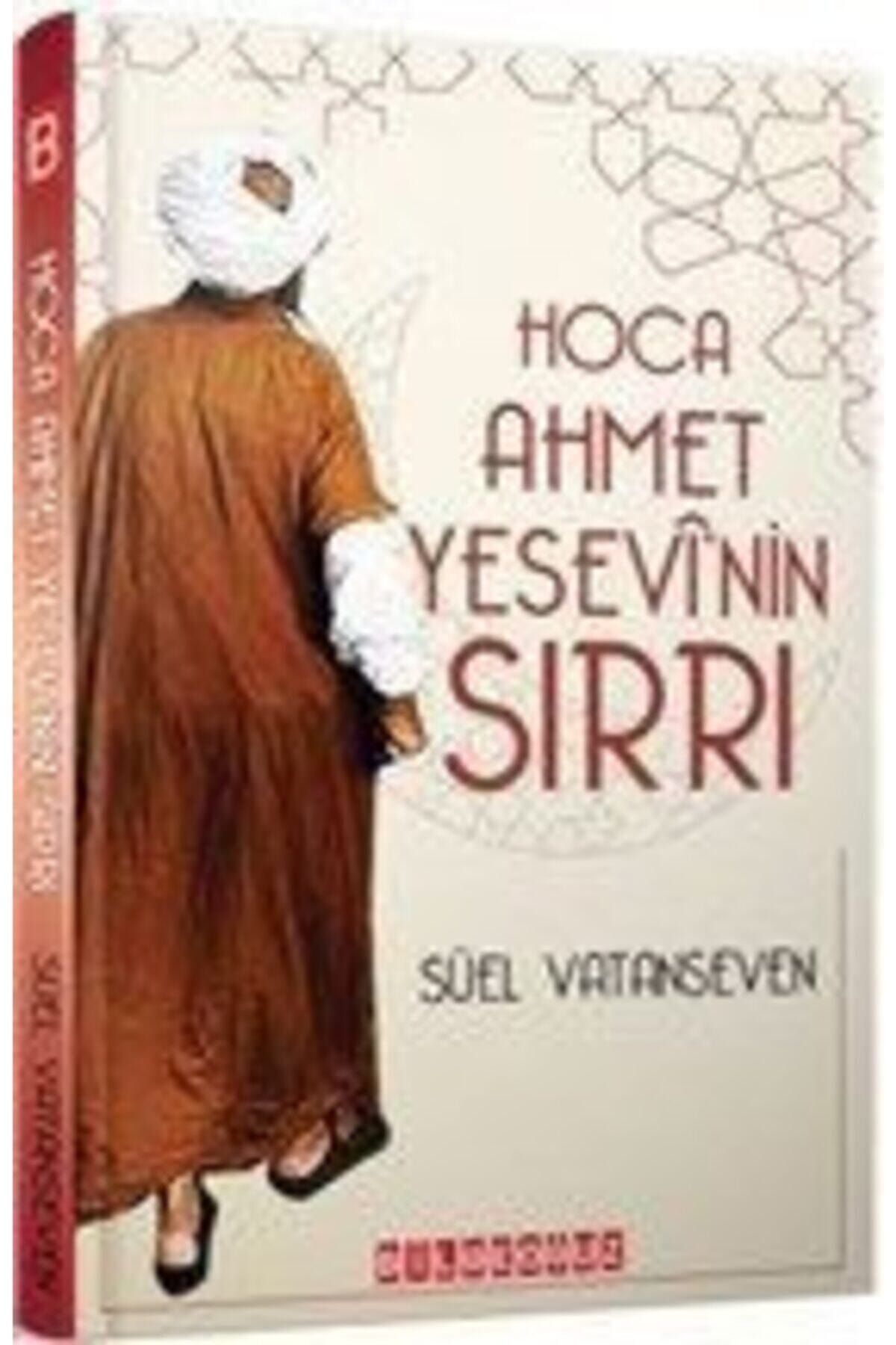 Bilgeoğuz Yayınları Hoca Ahmet Yesevi&#39;nin Sırrı Süel Vatanseven