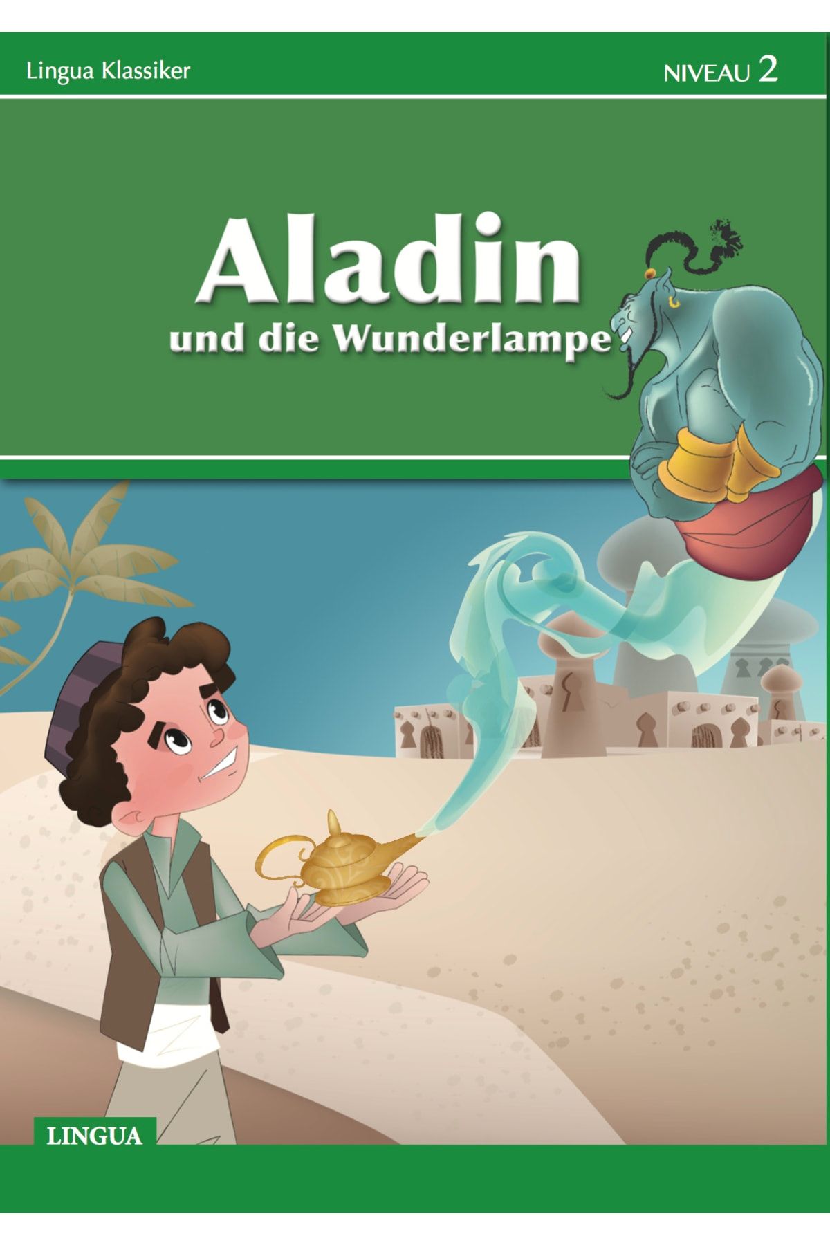 Lingua Yayınevi Aladin Almanca Hikaye Kitabı 2. Seviye - Tam Renkli, Kaliteli Kuşe Kağıt. 32 Sf.