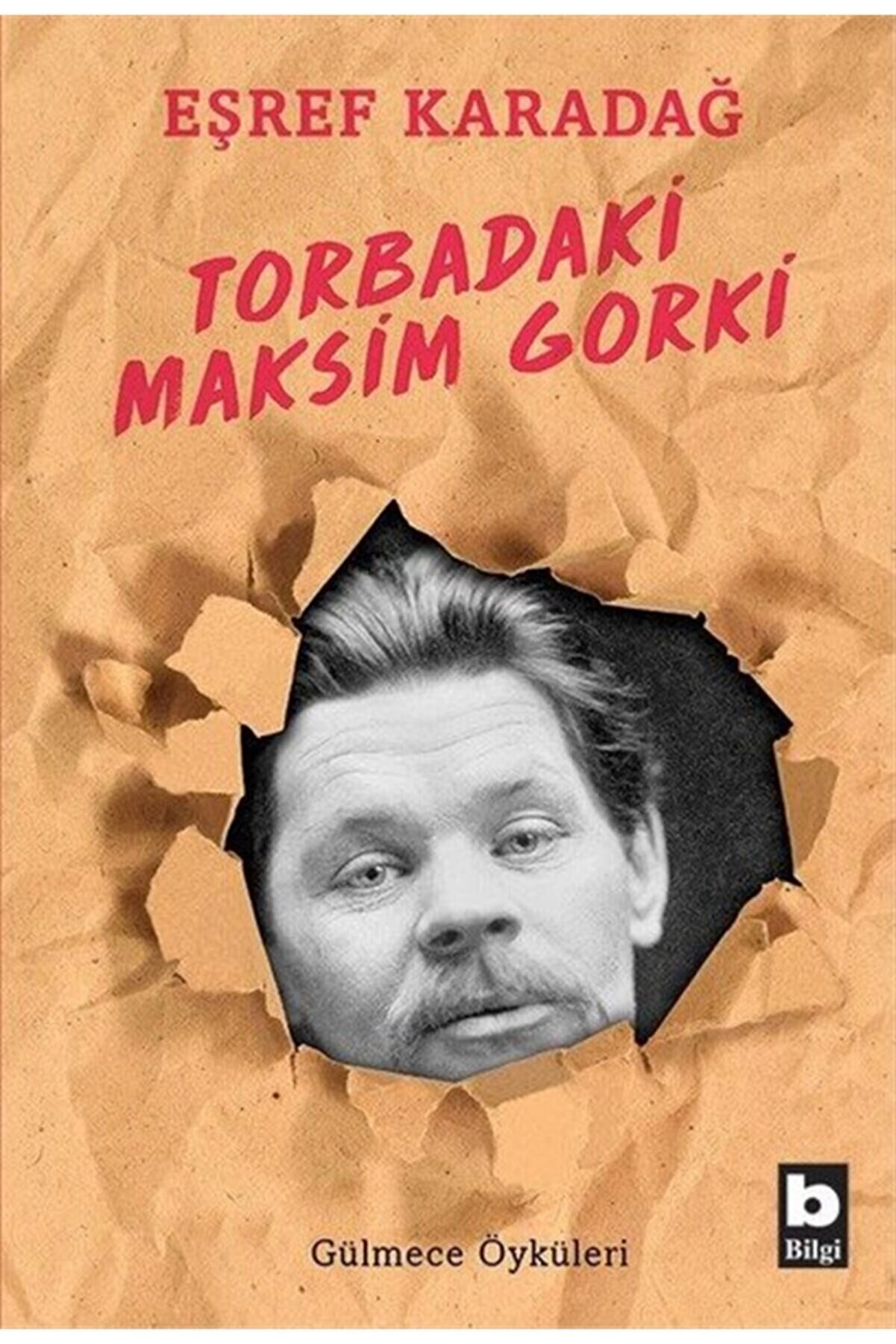 Bilgi Yayınları Torbadaki Maksim Gorki