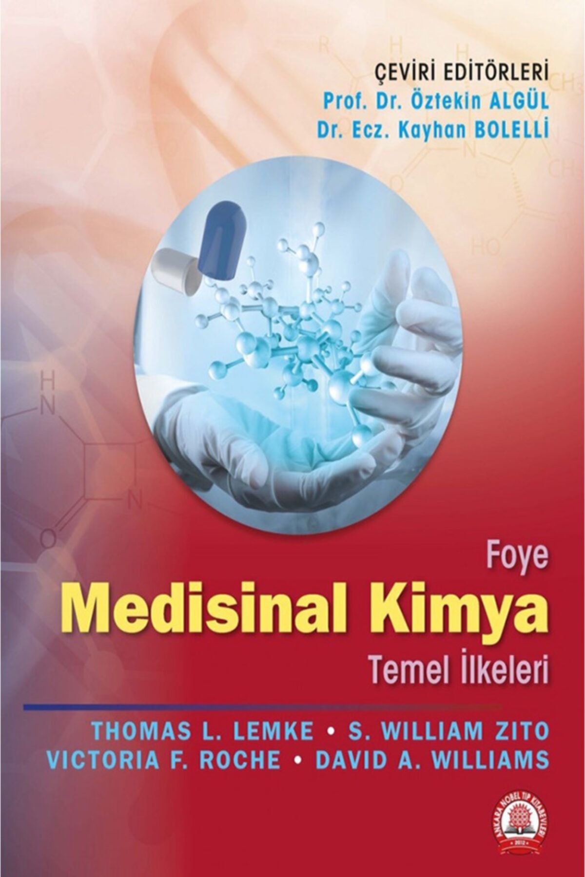 Ankara Nobel Tıp Kitapevleri Foye Medisinal Kimya Temel Ilkeleri