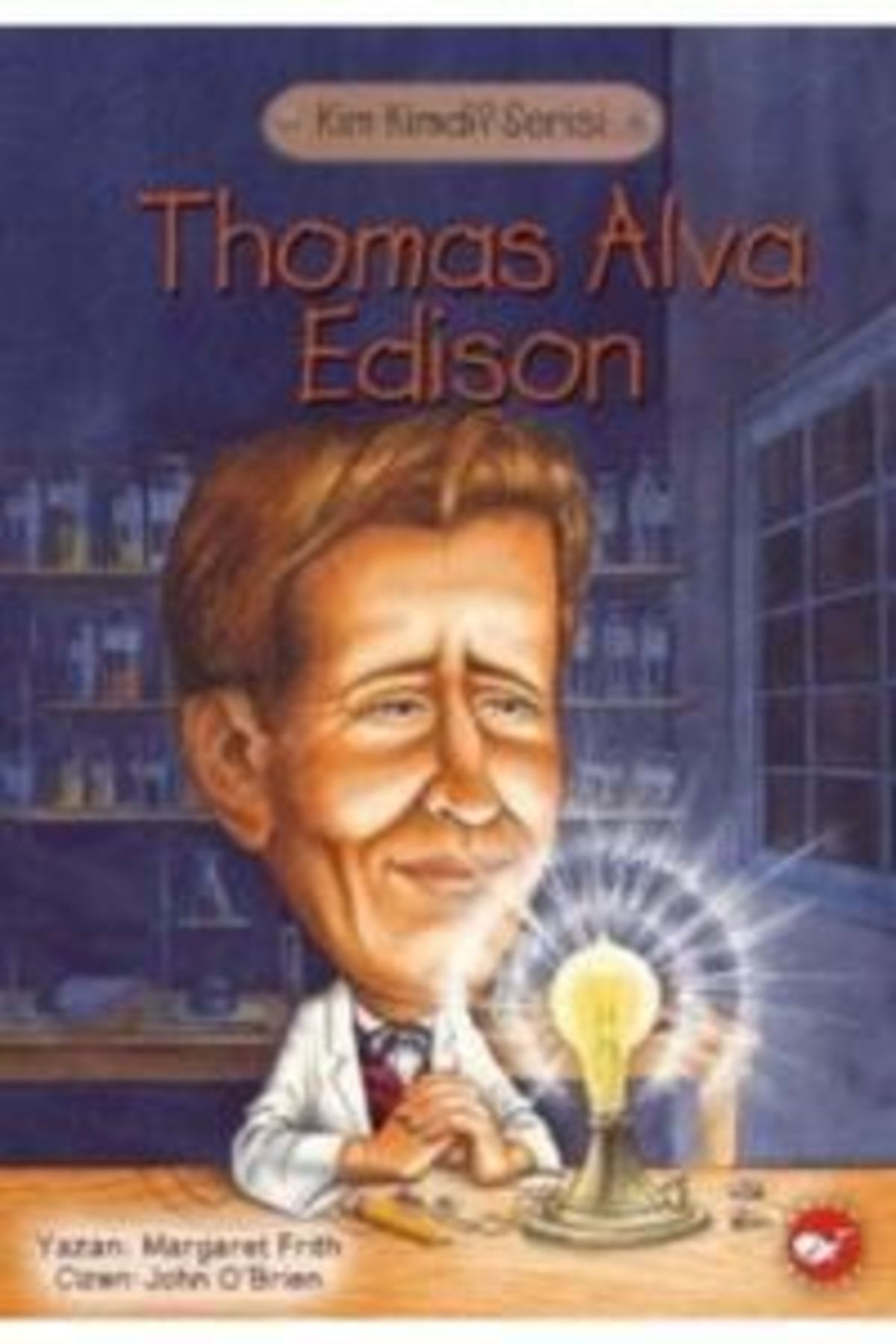 Beyaz Balina Yayınları Thomas Alva Edison Kimdi?