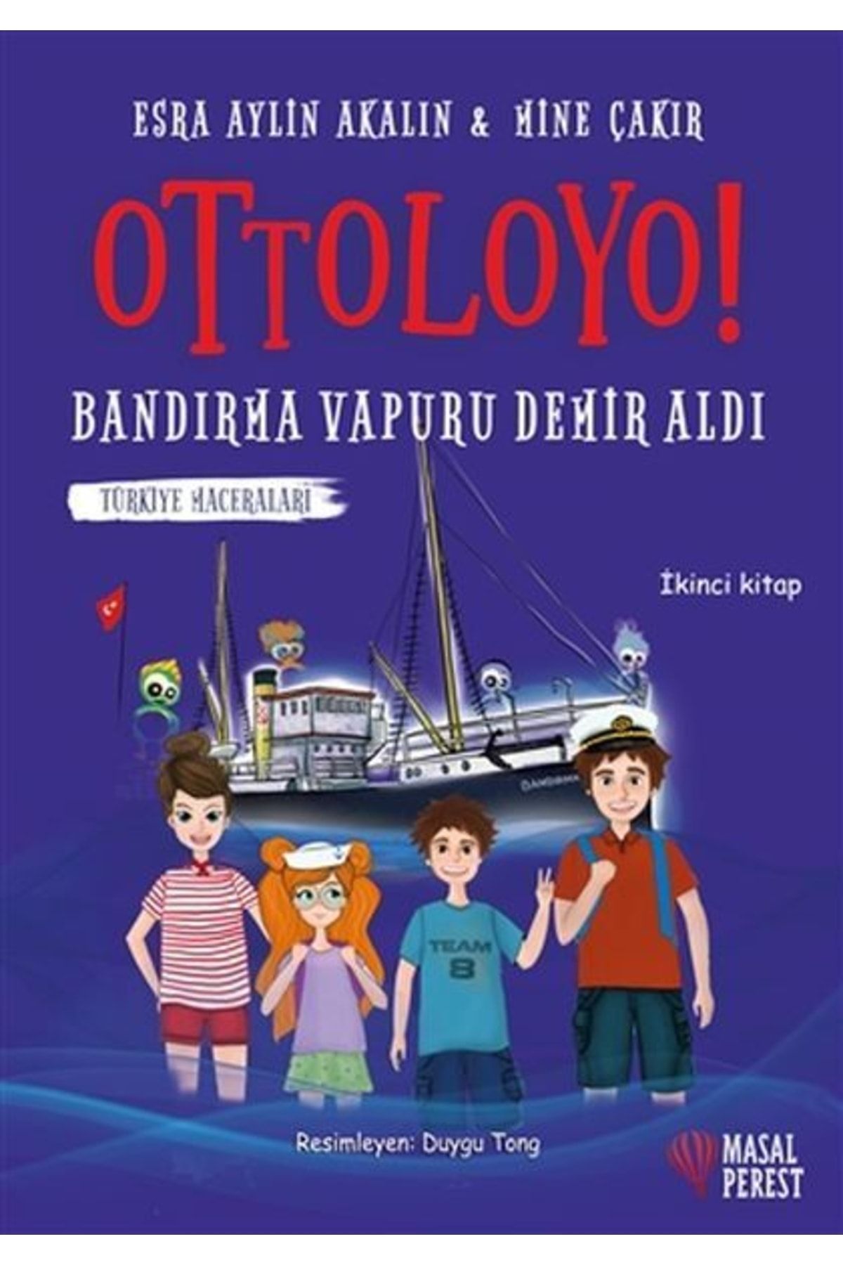 Kollektif Ottoloyo - Bandırma Vapuru Demir Aldı - Ikinci Kitap