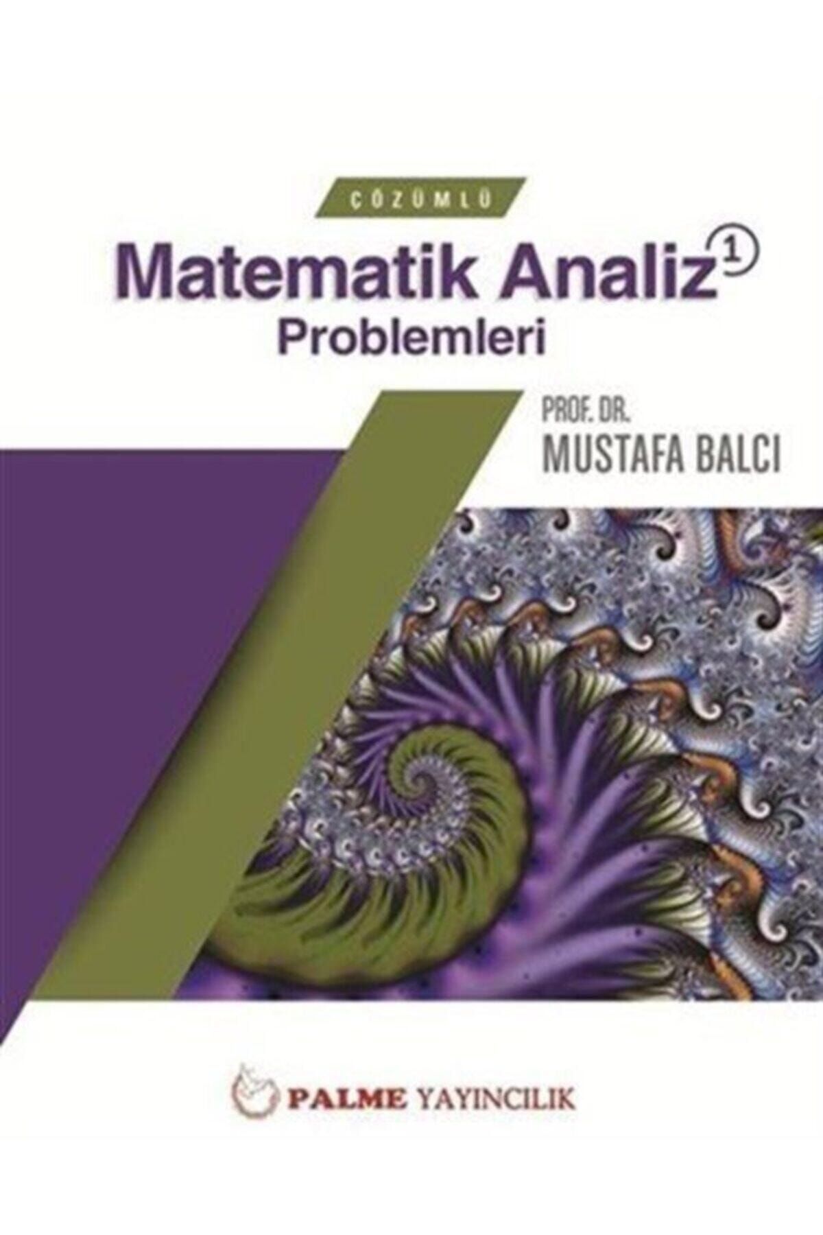 Palme Yayınevi Çözümlü Matematik Analiz Problemleri 1
