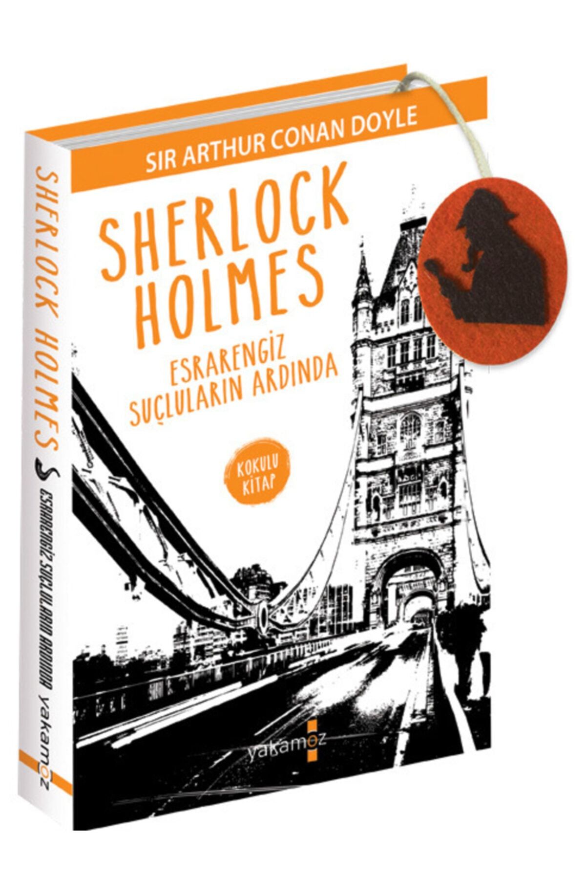 Yakamoz Yayınları Sherlock Holmes Esrarengiz Suçların Ardında