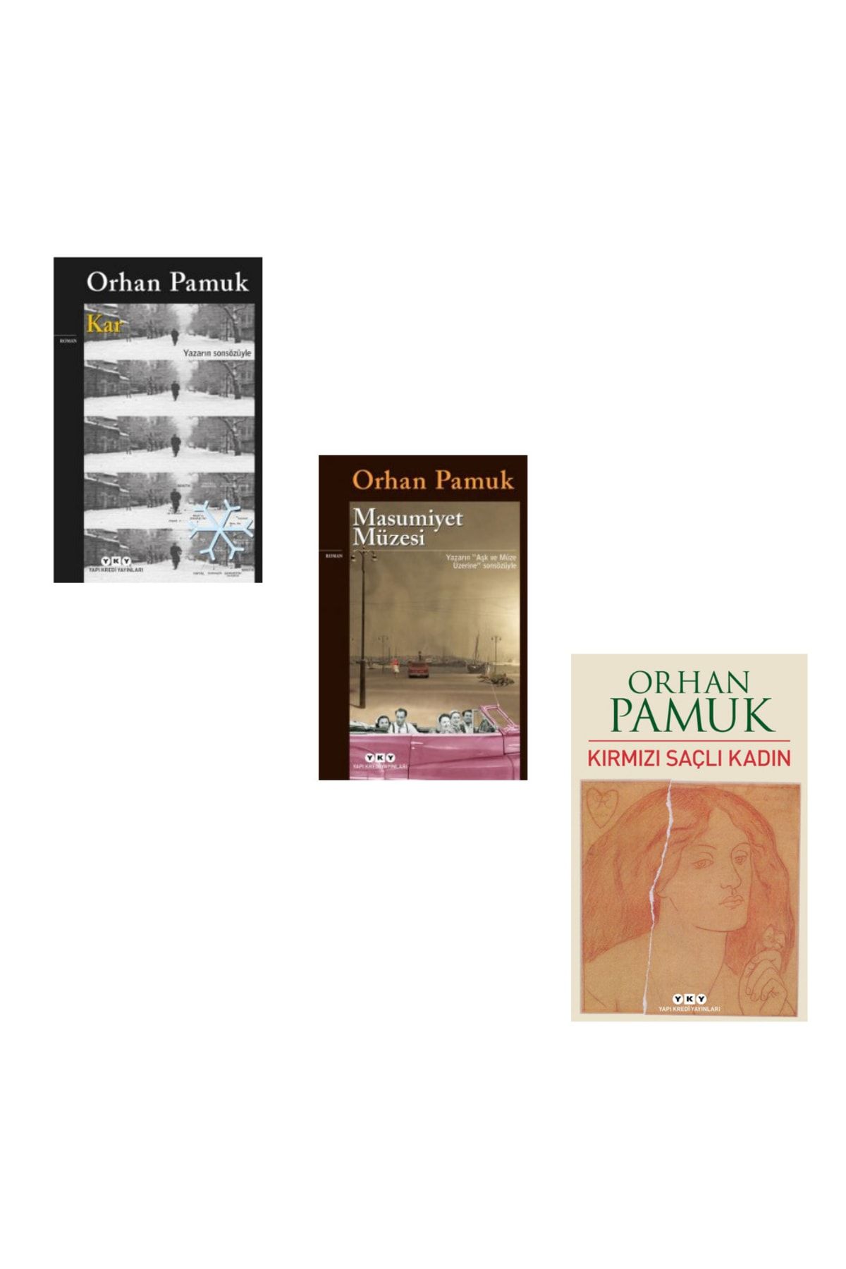 Yapı Kredi Yayınları Orhan Pamuk En Çok Okunan 3 Kitabı ( Kar - Masumiyet Müzesi - Kırmızı Saçlı Kadın )