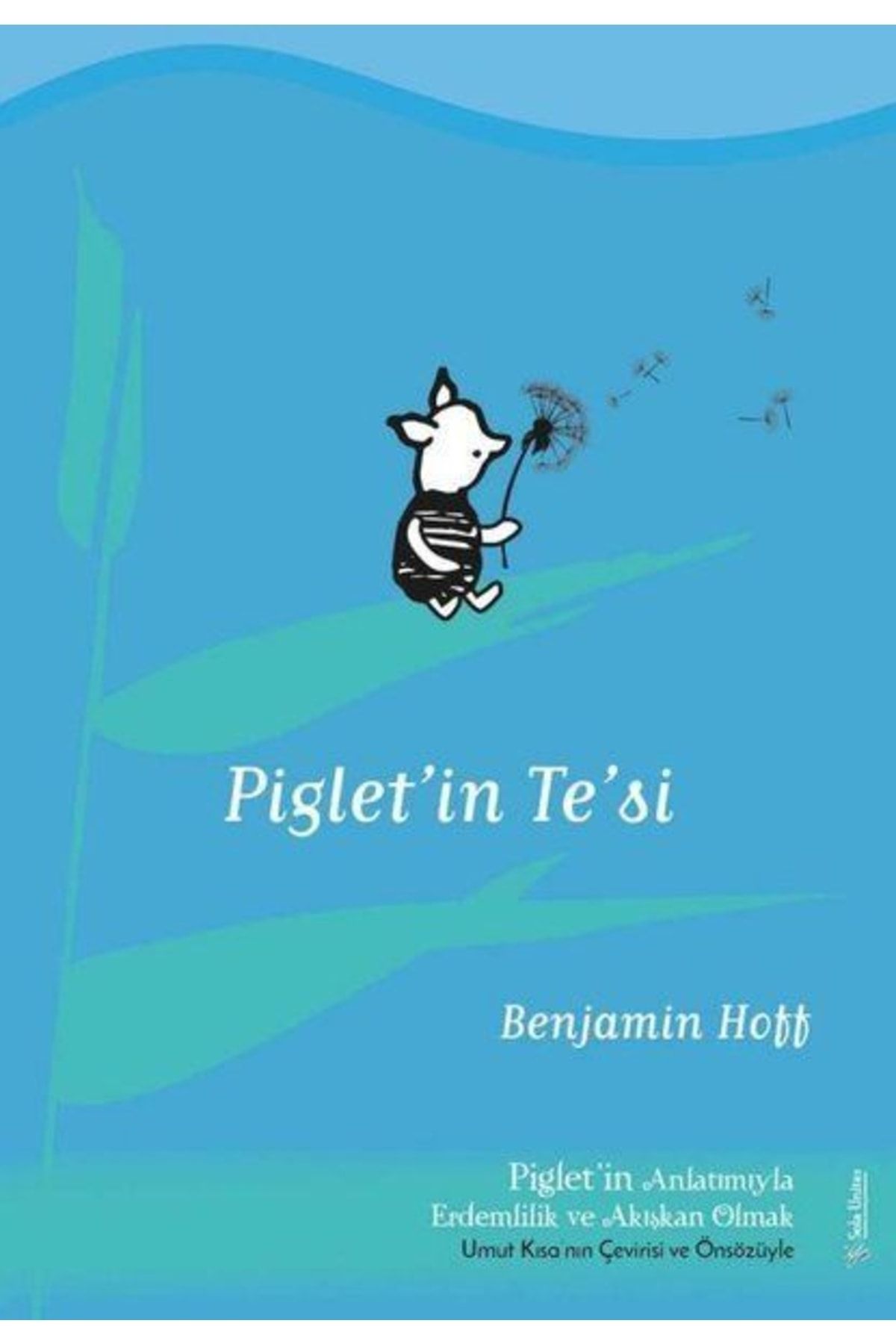 Sola Unitas Piglet’in Te’si - - Benjamin Hoff Kitabı