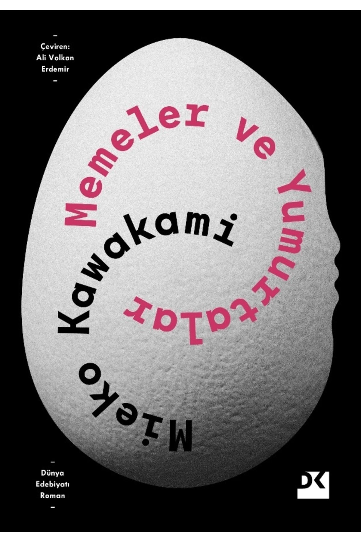 Doğan Kitap Memeler ve Yumurtalar / Mieko Kawakami / Doğan Kitap / 9786258215038