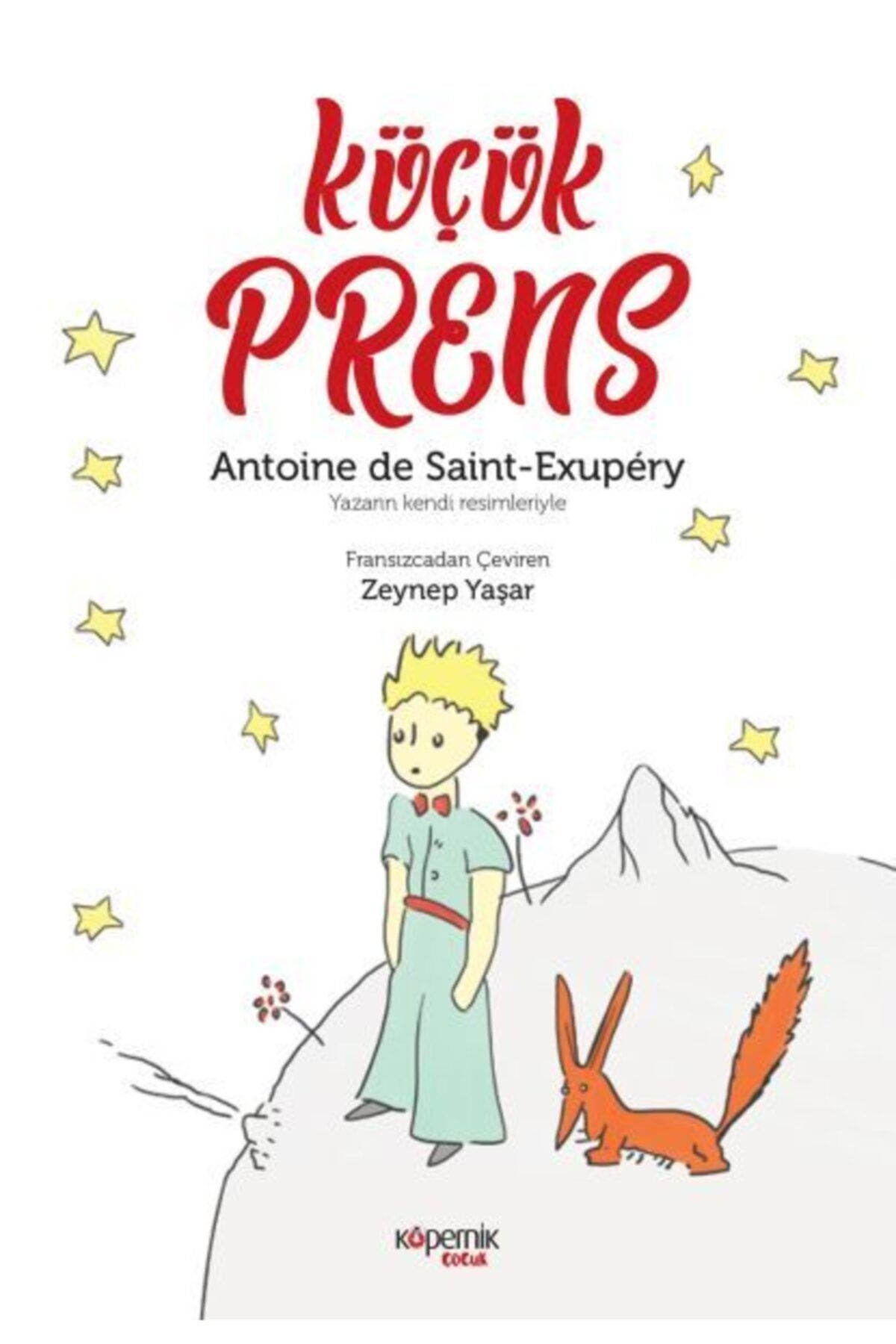 Kopernik Çocuk Yayınları Küçük Prens - Antoine De Saint-exupery