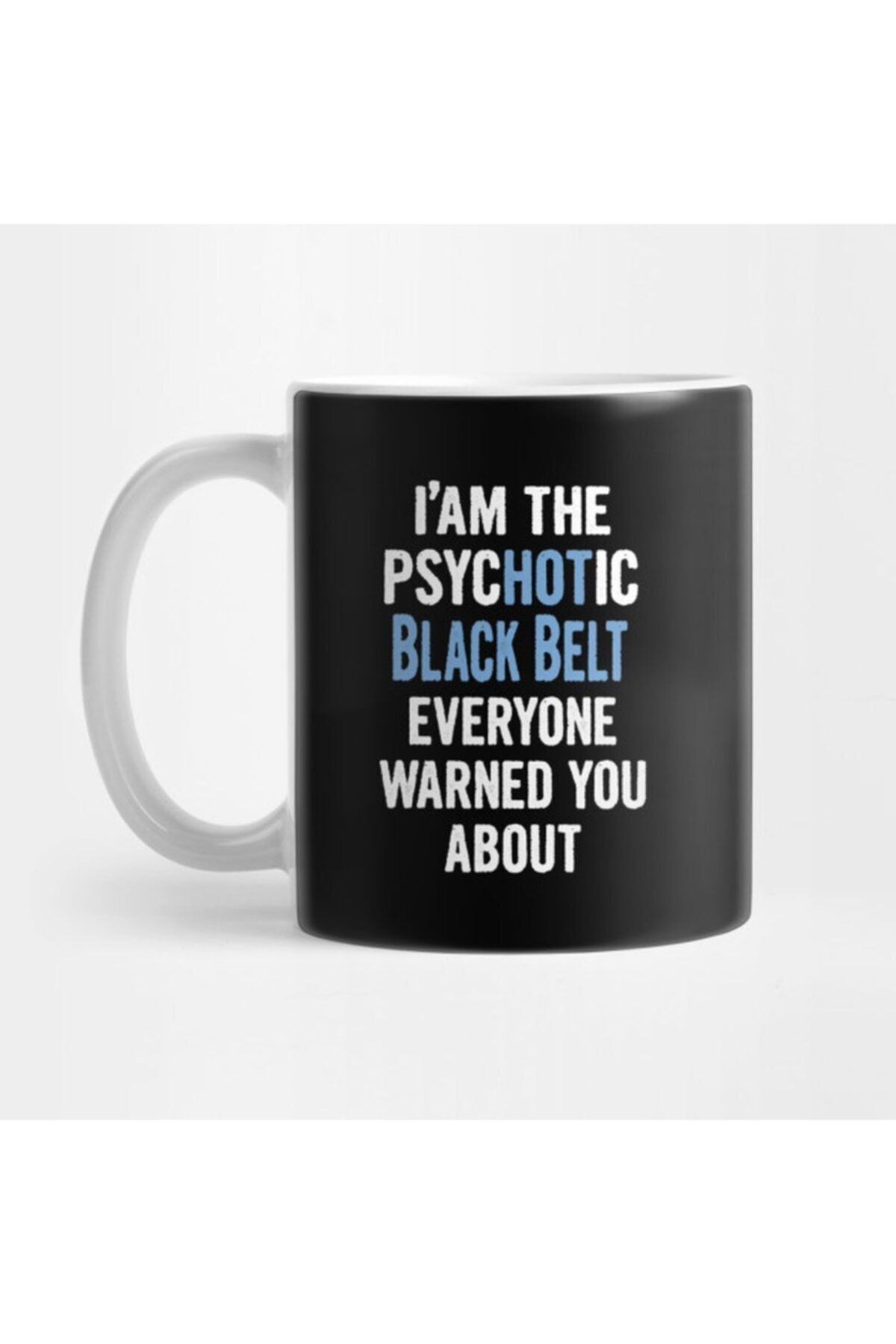 TatFast Gift For Black Belts - Psychotic Kupa