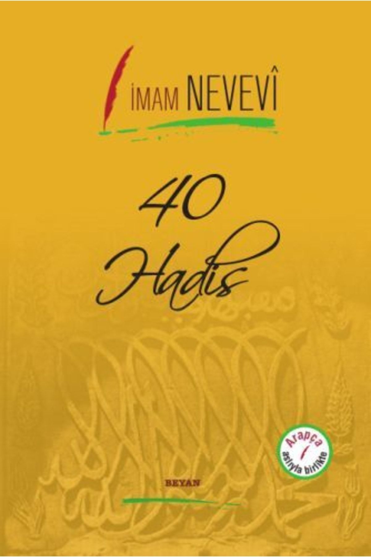 Beyan Yayınları 40 Hadis Arapça Aslıyla Birlikte (ciltli)