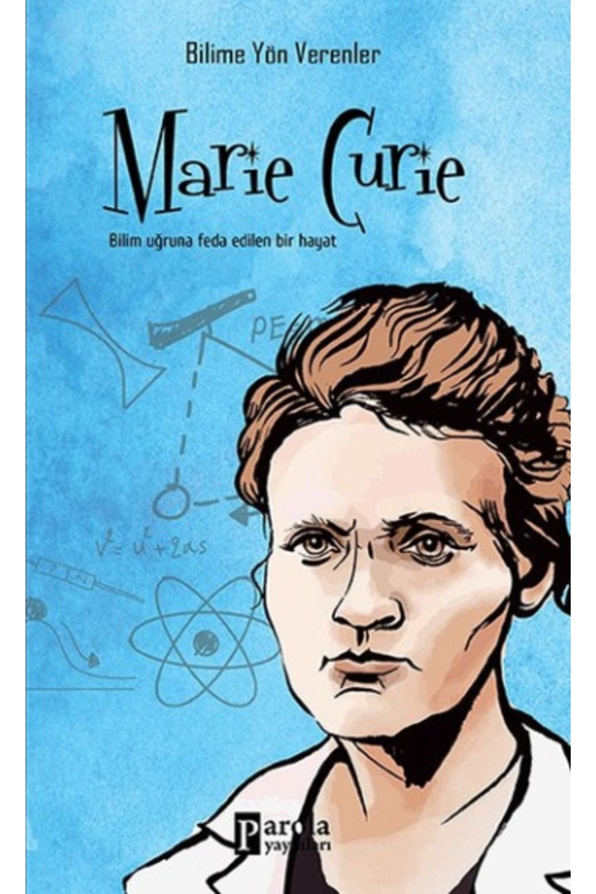 Parola Yayınları Marie Curie - - M. Murat Sezer Kitabı