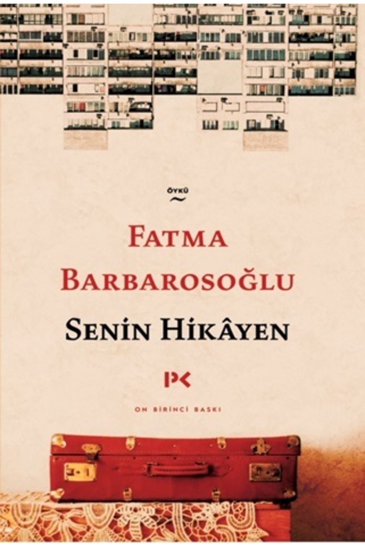 Profil Kitap Senin Hikayen - - Fatma Barbarosoğlu Kitabı
