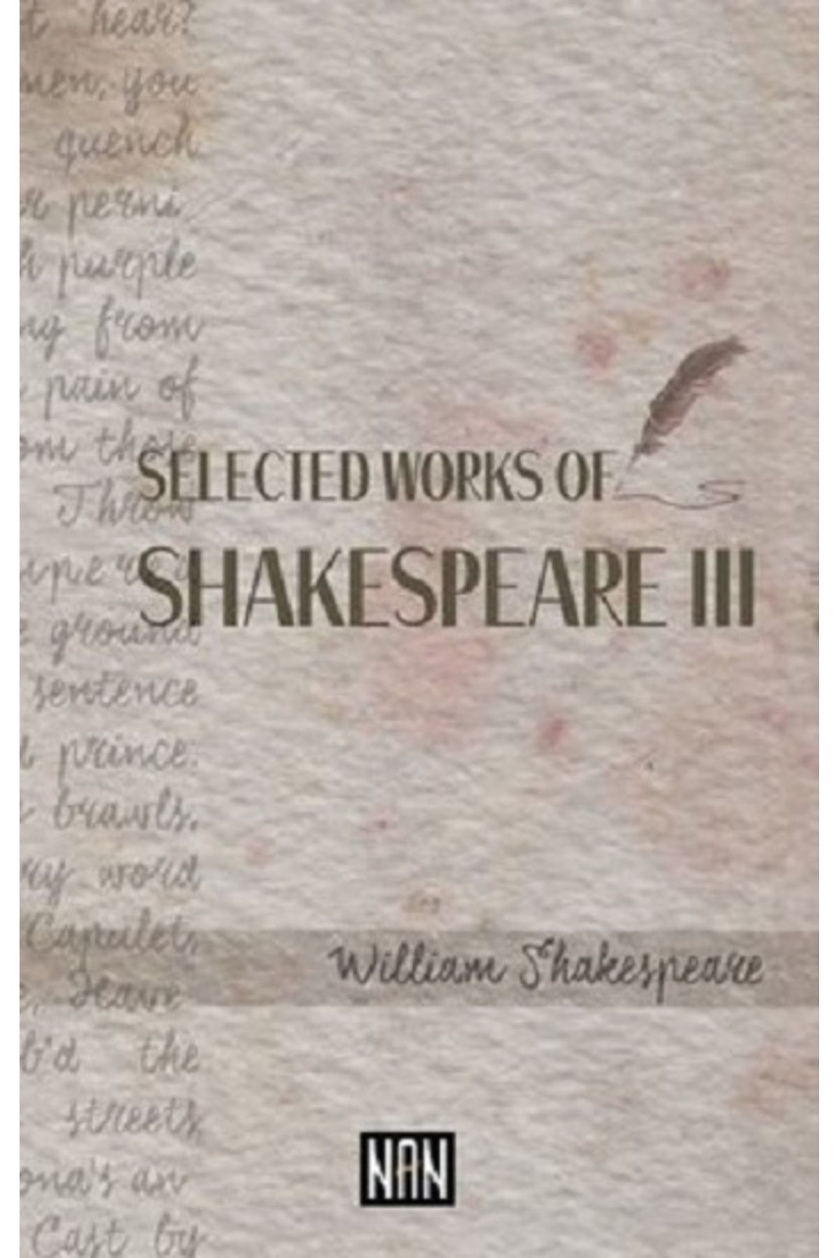 Nan Kitap Selected Works Of Shakespeare 3 kitabı - William Shakespeare - Nan Kitap