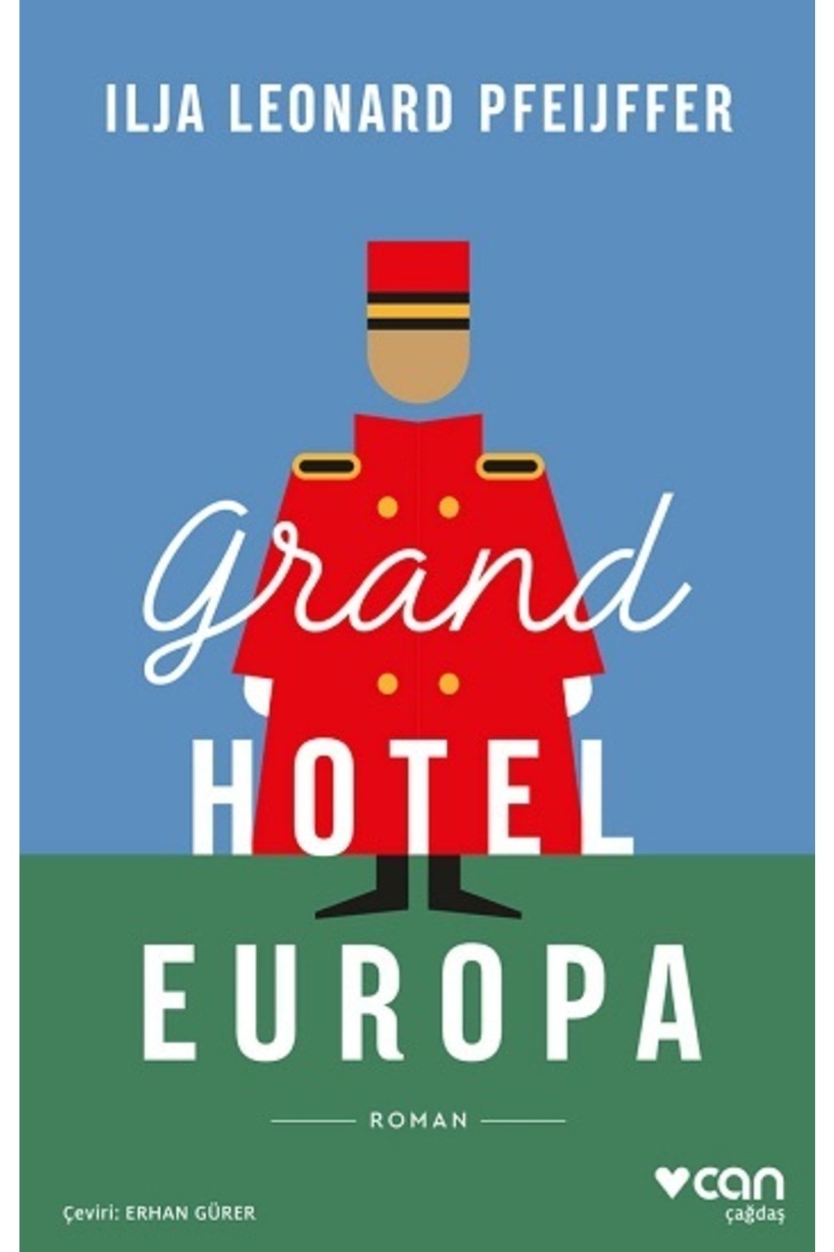 Can Yayınları Grand Hotel Europa - - Ilja Leonard Pfeijffer Kitabı