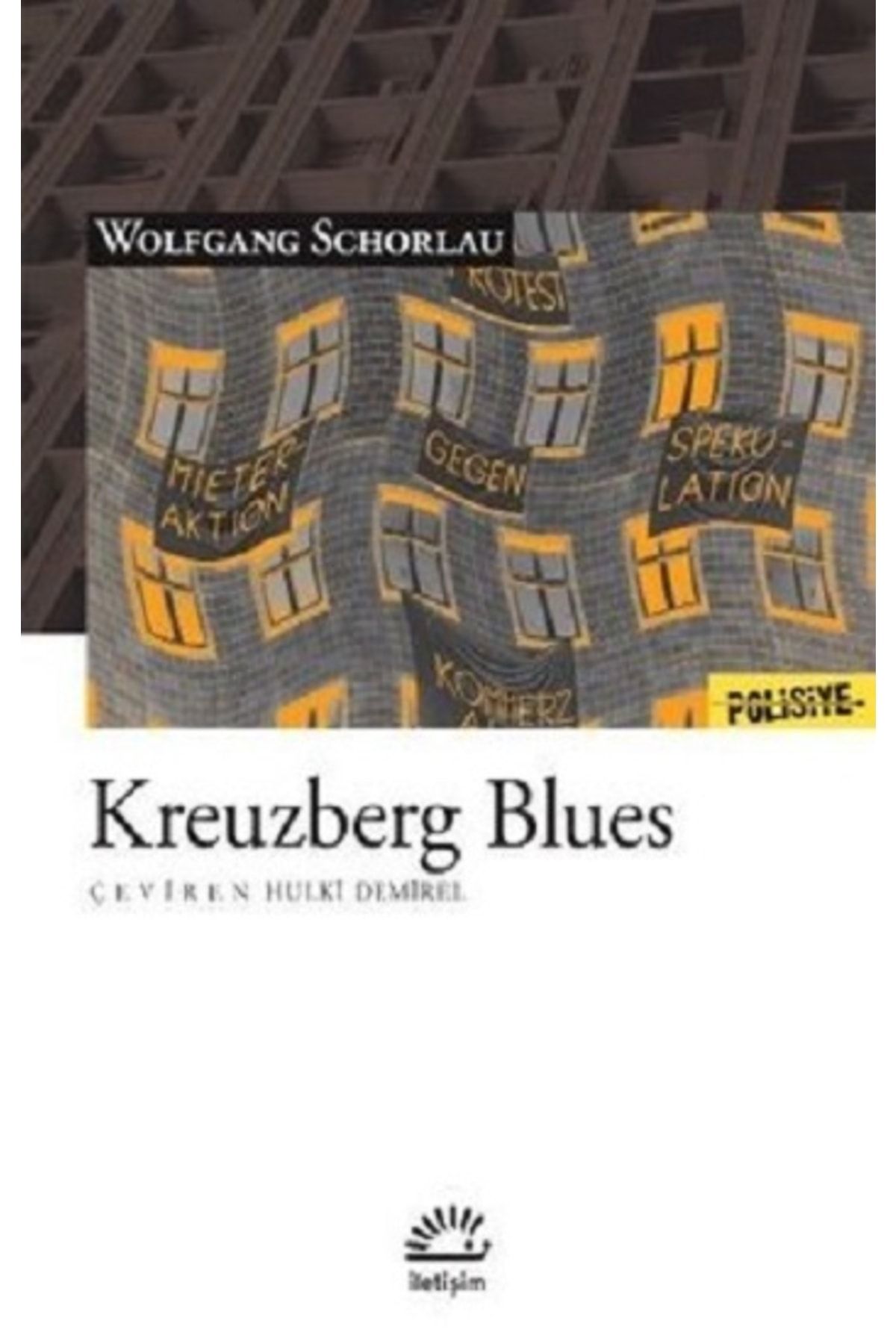 İletişim Yayınları Kreuzberg Blues - - Wolfgang Schorlau Kitabı