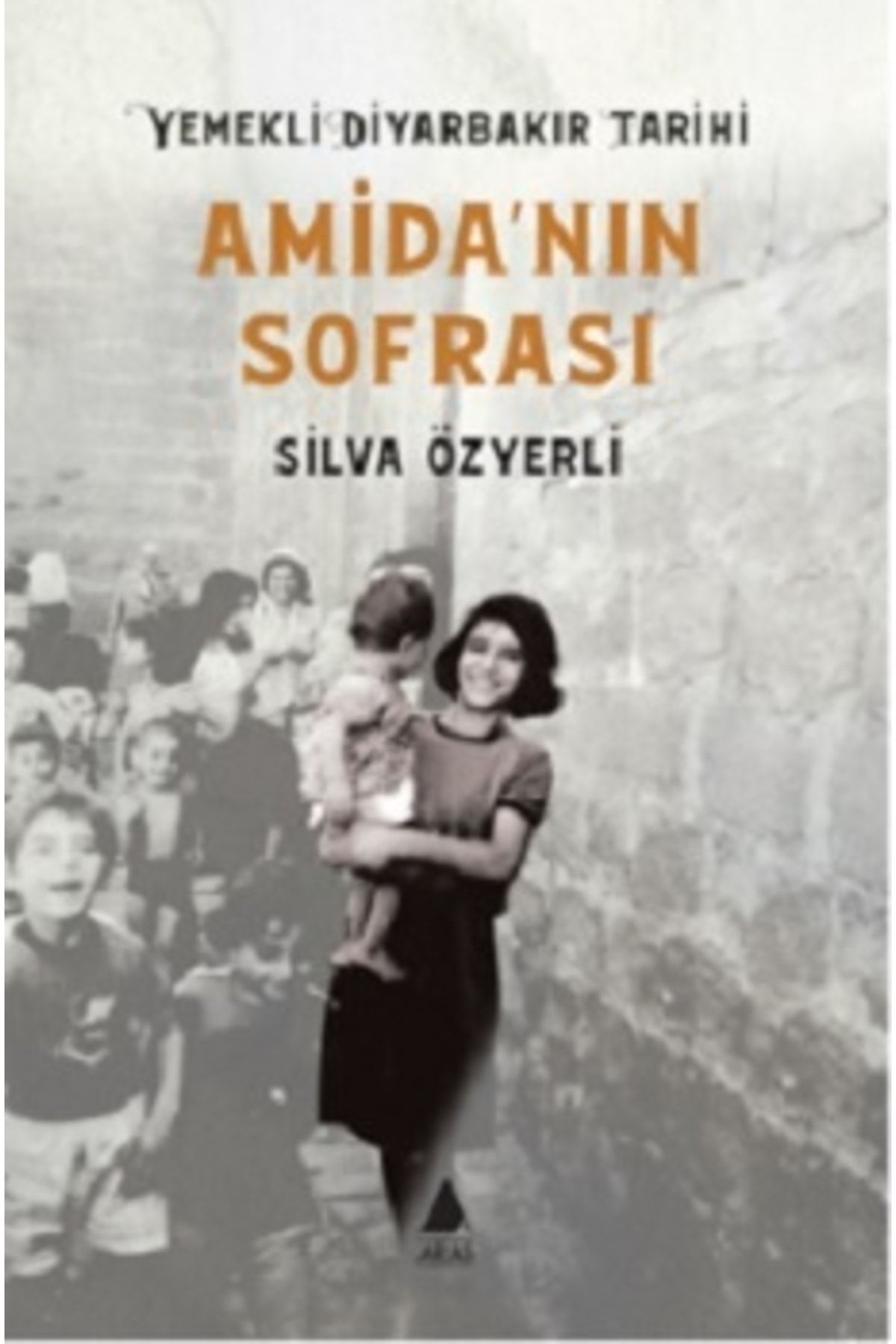 Aras Yayıncılık Amida'nın Sofrası - Aras Yayınları - Silva Özyerli Kitabı