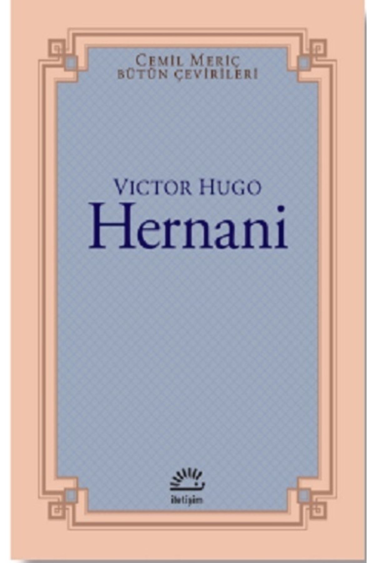 İletişim Yayınları Hernani - - Victor Hugo Kitabı