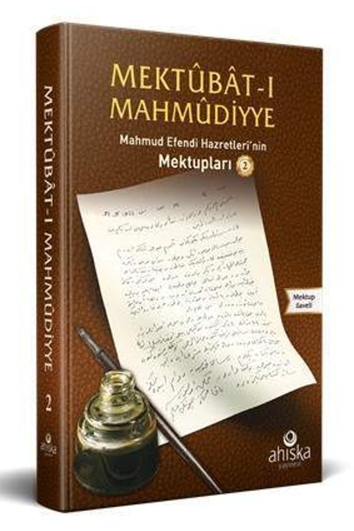 Ahıska Yayınevi Mektubatı Mahmudiyye 2. Cilt ; Mahmud Efendi Hazretlerinin Mektupları