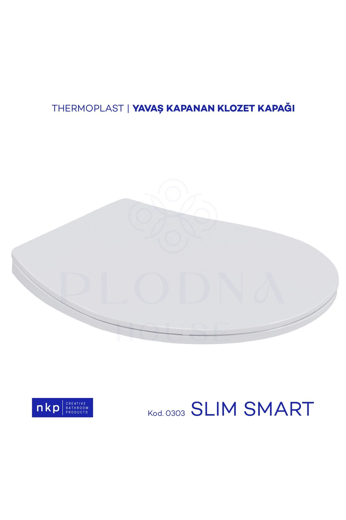 Plodna House Slim Smart Oval Form C Model Yavaş Kapanan Klozet Kapağı
