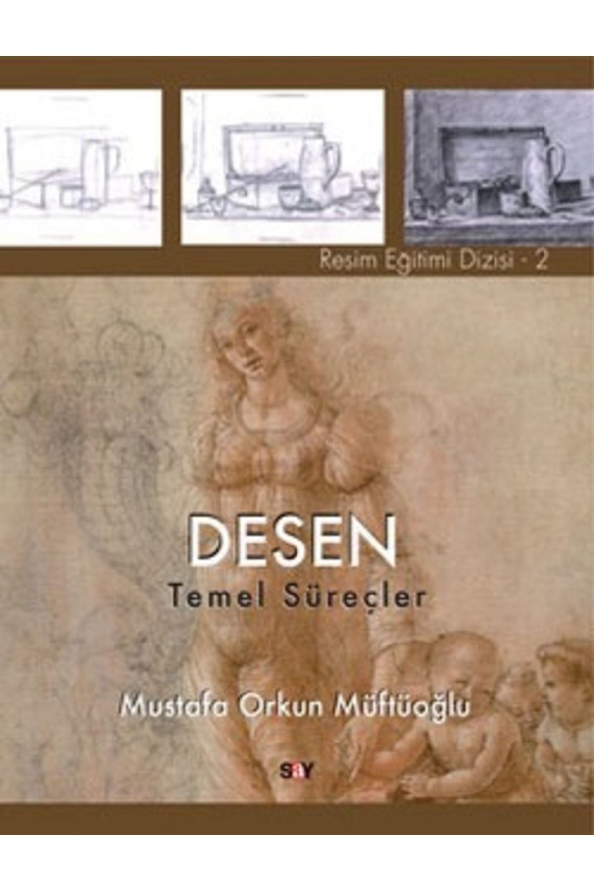 Say Yayınları Desen - - Mustafa Orkun Müftüoğlu Kitabı