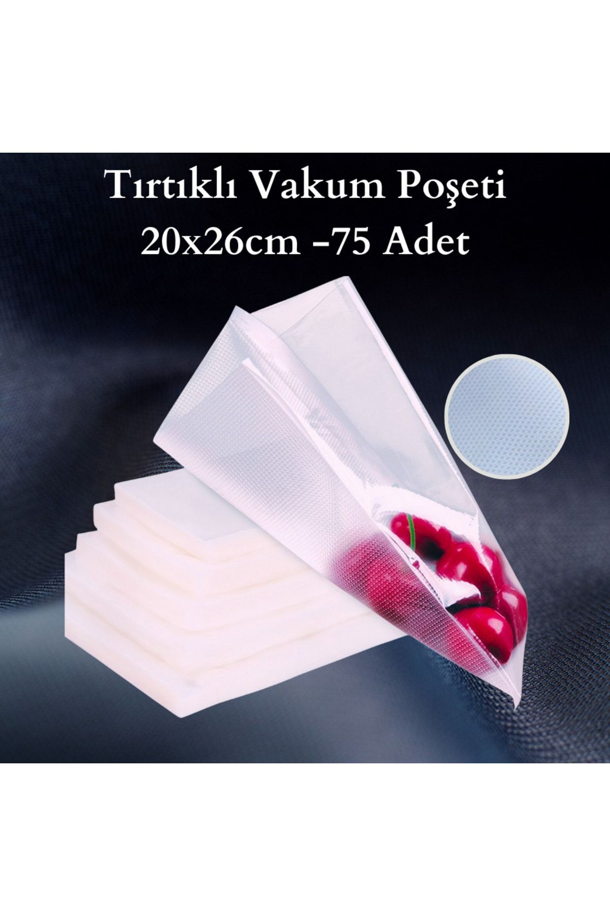 Vakur Tırtıklı Vakum Makinesi Poşeti- Torbası 20x26 Cm - 75 Adet