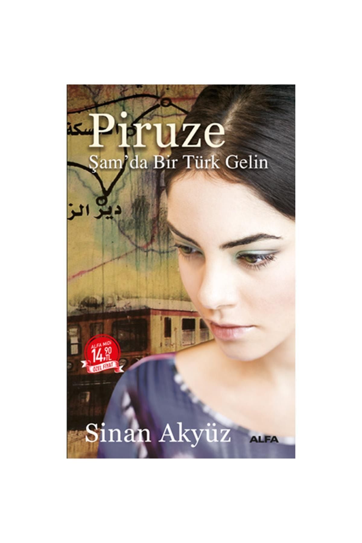 Alfa Yayınları Piruze - Şam’da Bir Türk Gelin (MİDİ BOY)