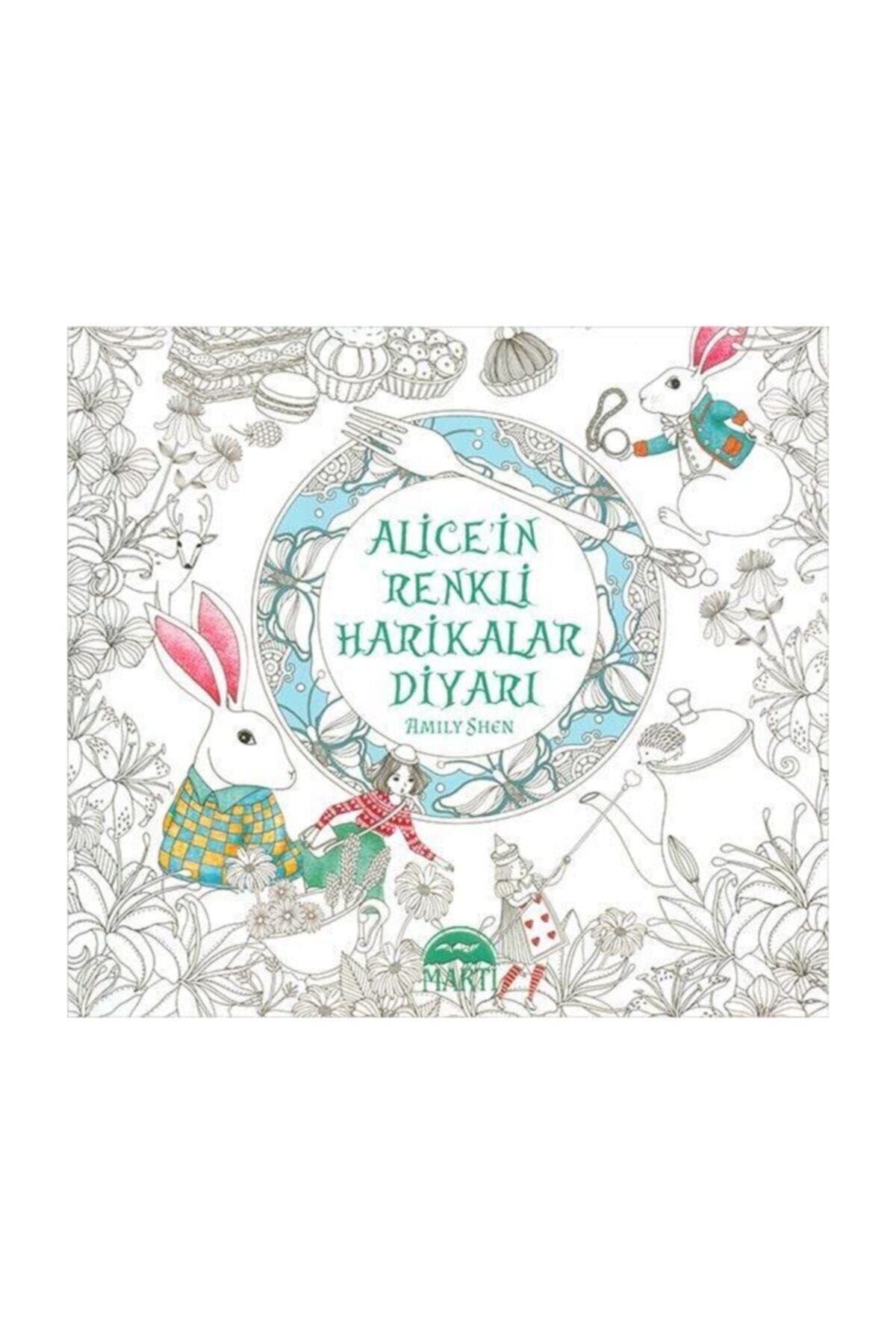 Martı Yayınları Alice'in Renkli Harikalar Diyarı - - Amily Shen Kitabı