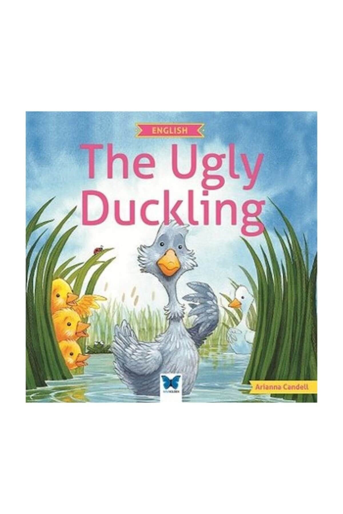 Mavi Kelebek Yayınları The Ugly Duckling - Arianna Candell 9786059034586