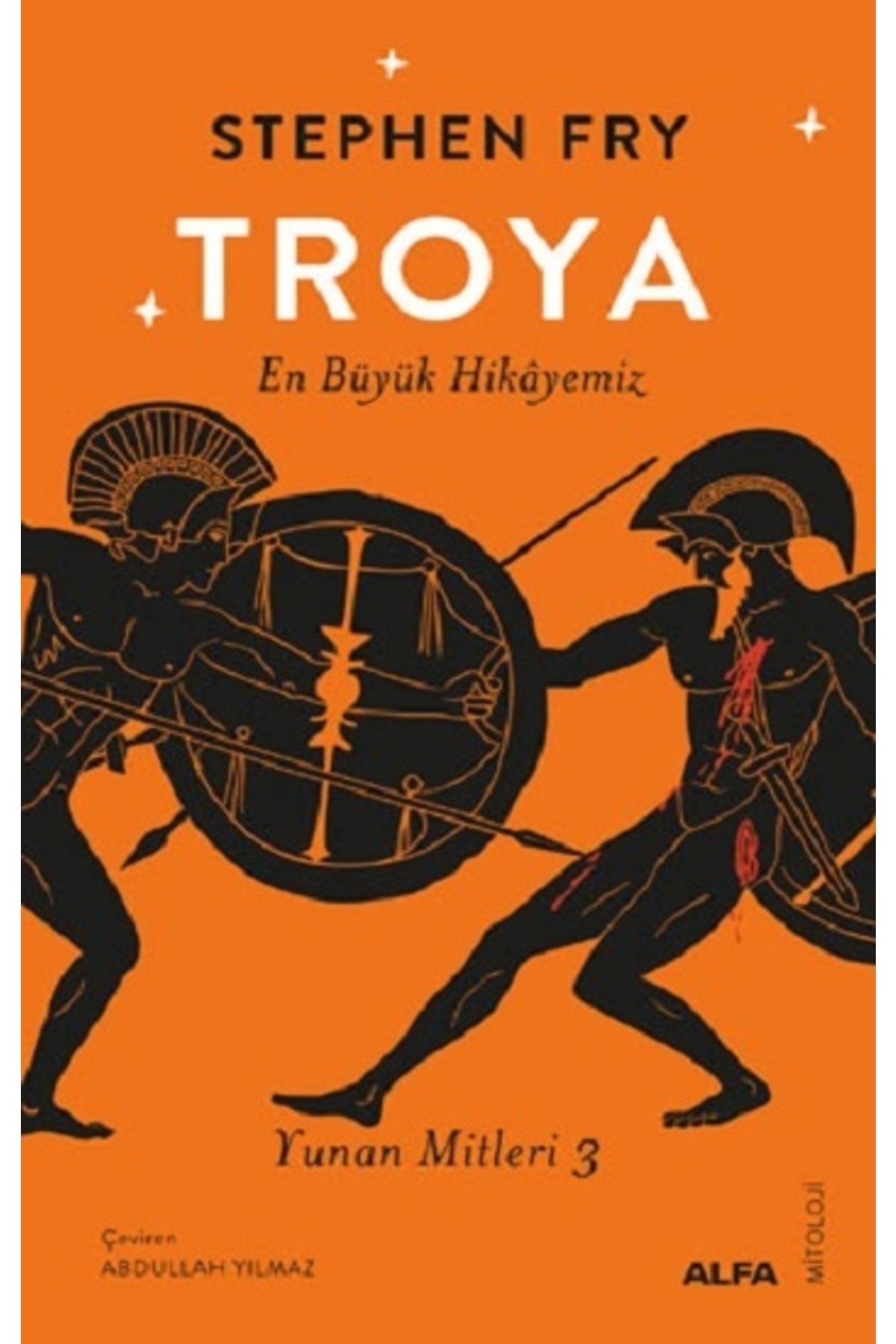 Alfa Yayınları Troya, Stephen Fry, , Troya Kitabı, 448+16 Sayfa
