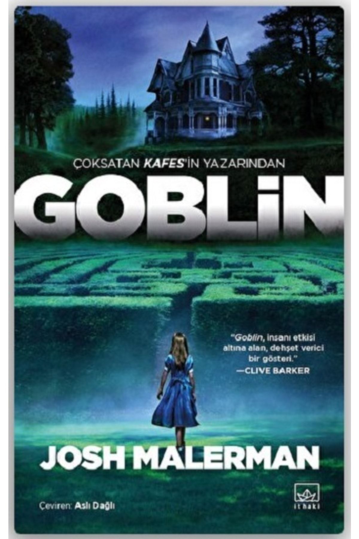 İthaki Yayınları Goblin, Josh Malerman, Inları, Goblin Kitabı, 440 Sayfa