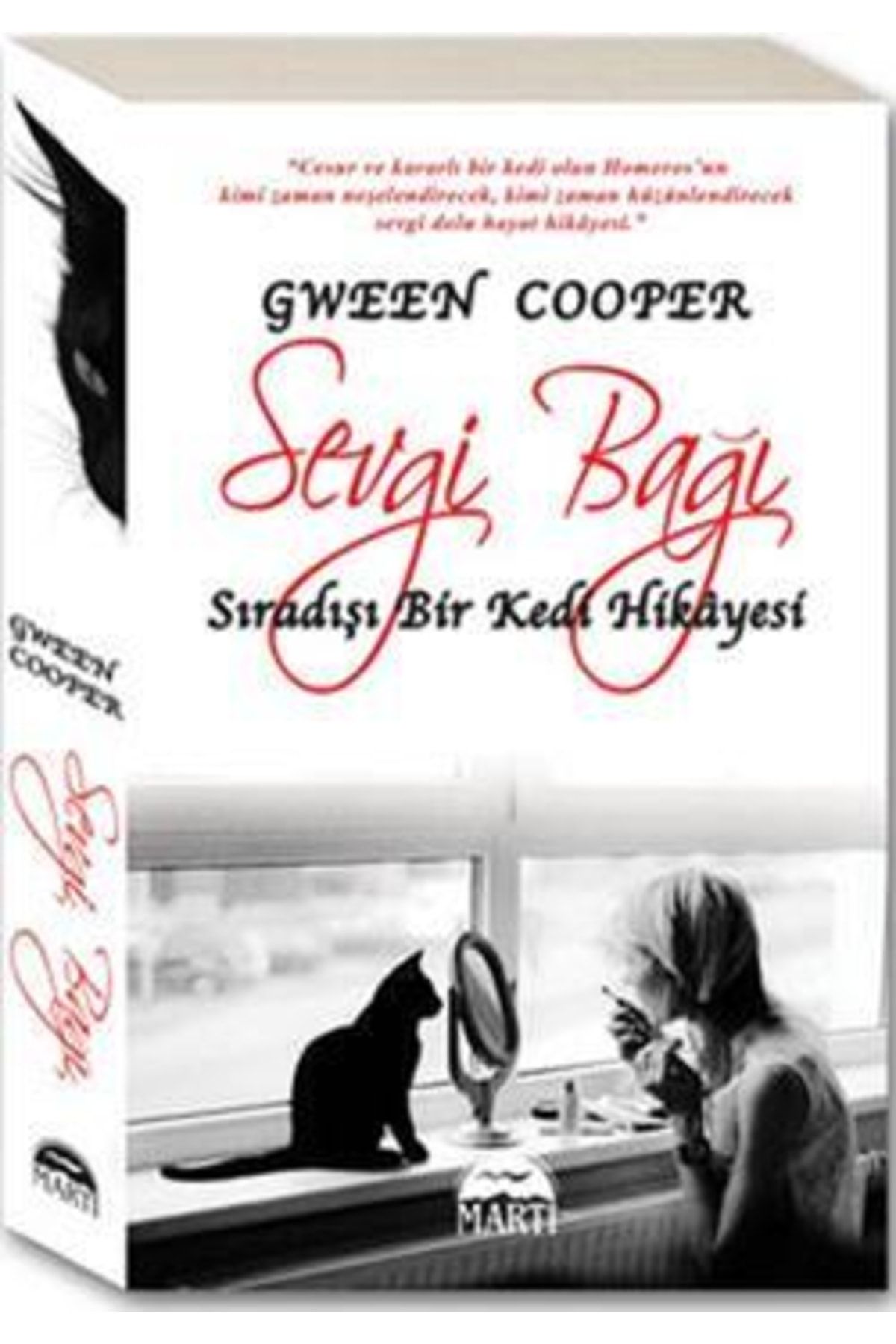 Martı Çocuk Yayınları Sevgi Bağı, Gwen Cooper, Martı Yayınları, Sevgi Bağı Kitabı, 370 Sayfa