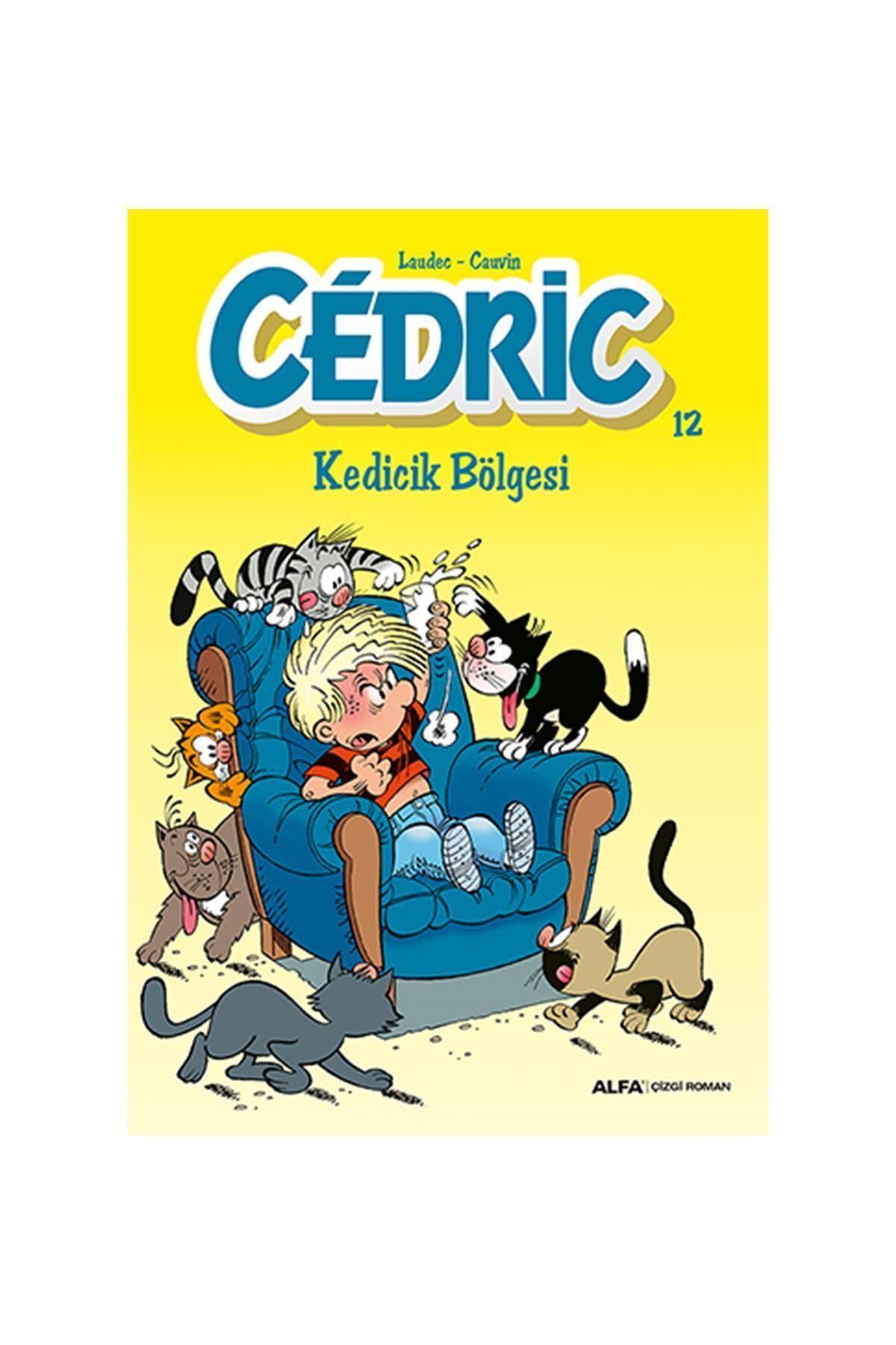 Alfa Yayınları Raoul Cauvin Cedric 12 - Kedicik Bölgesi Çizgi Roman Kitabı Türkçe Ciltsiz