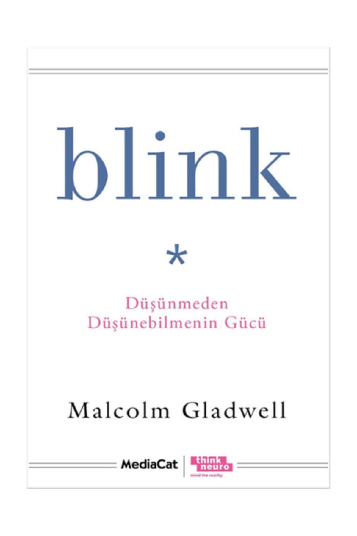 MediaCat Kitapları Blink Malcolm Gladwell - Malcolm Gladwell