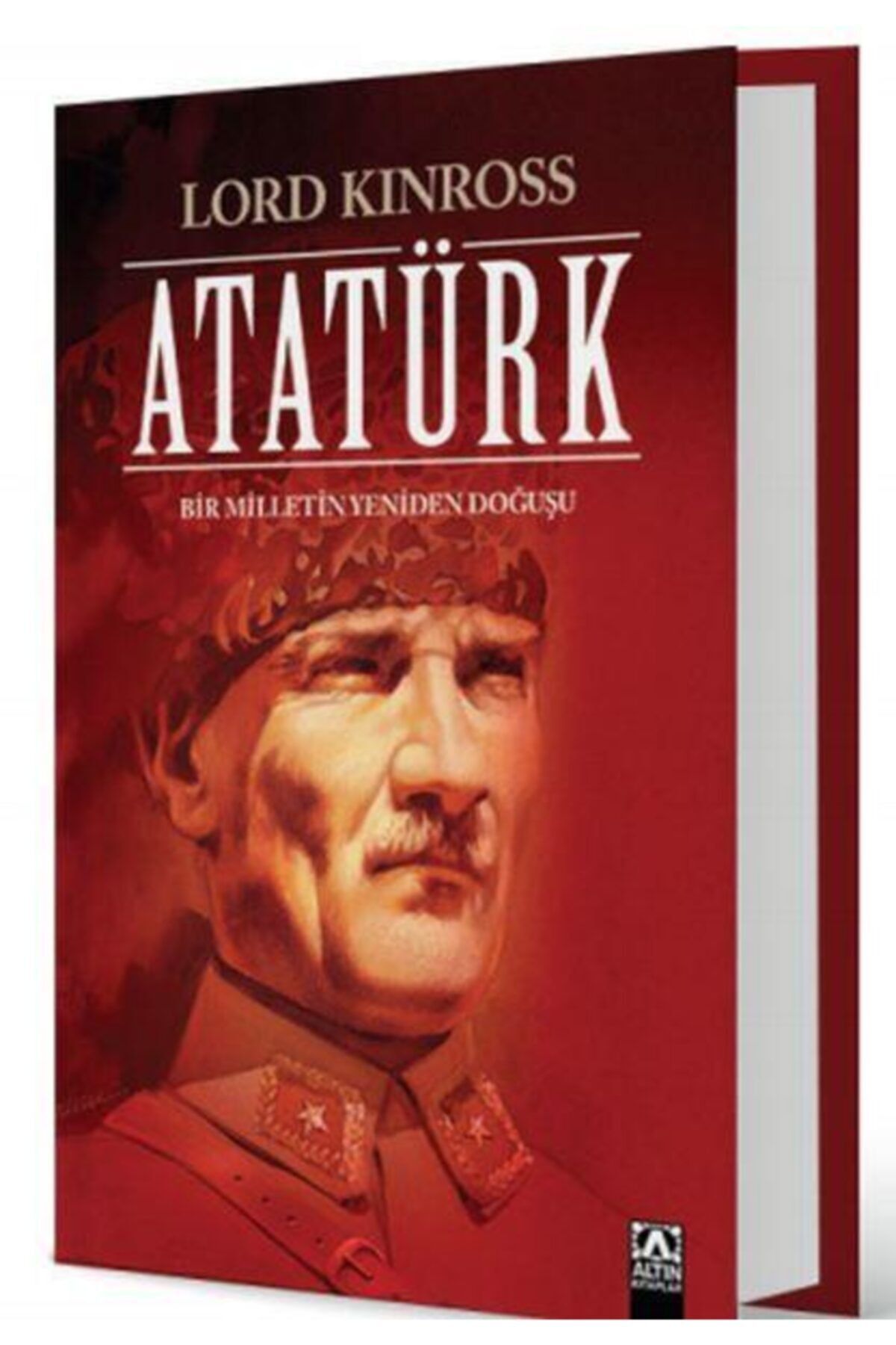 Altın Kitaplar Atatürk Bir Milletin Yeniden Doğuşu Ciltli