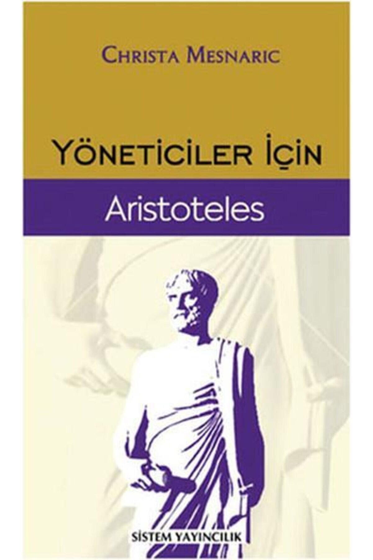 Genel Markalar Yöneticiler Için Aristoteles Christa Mesnaric - Christa Mesnaric