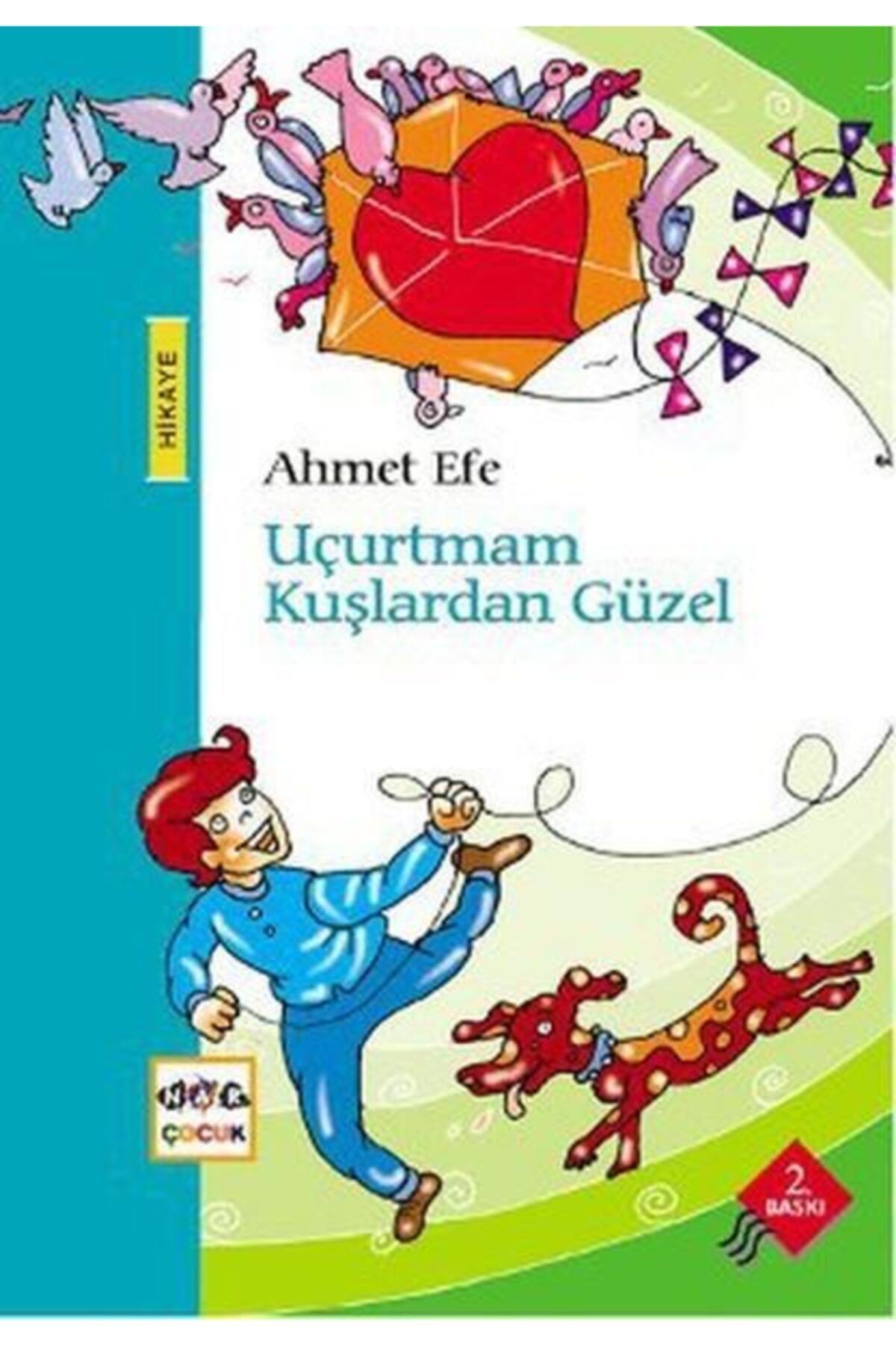 Türk Dil Kurumu Yayınları Uçurtmam Kuşlardan Güzel