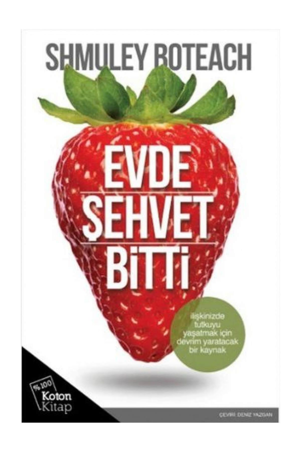 Koton Kitap Evde Şehvet Bitti / Shmuley Boteach / / 9786056468681