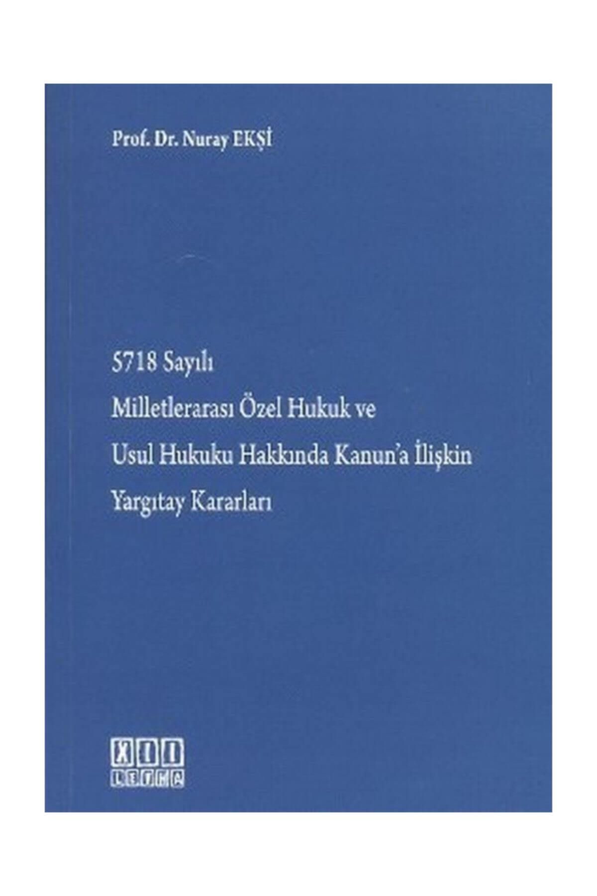 Genel Markalar 5718 Sayılı Milletlerarası Özel Hukuk Ve Usul Hukuku Hakkında Kanun'a Ilişkin Yargıtay Karar