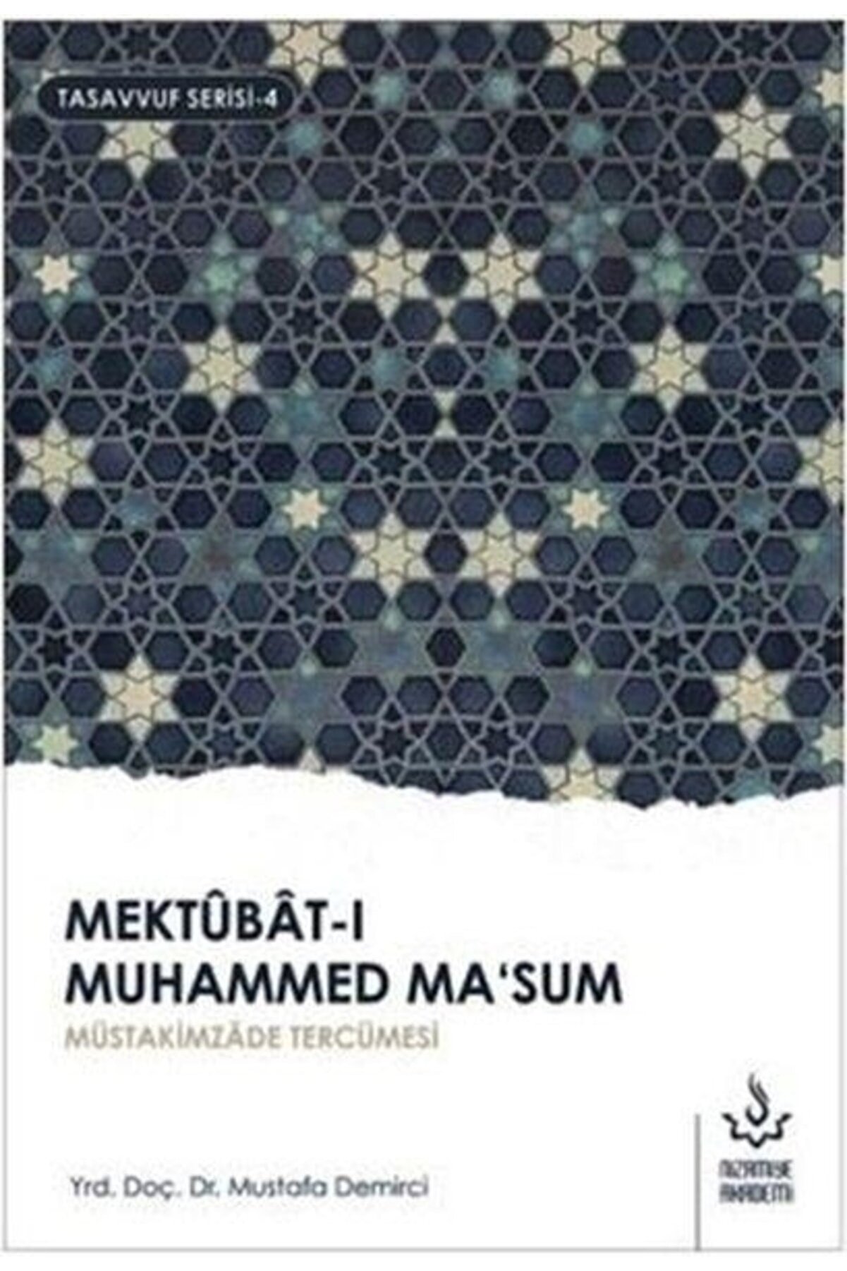 Nizamiye Akademi Mektubat-ı Muhammed Ma'sum 2. Cilt Mustafa Demirci