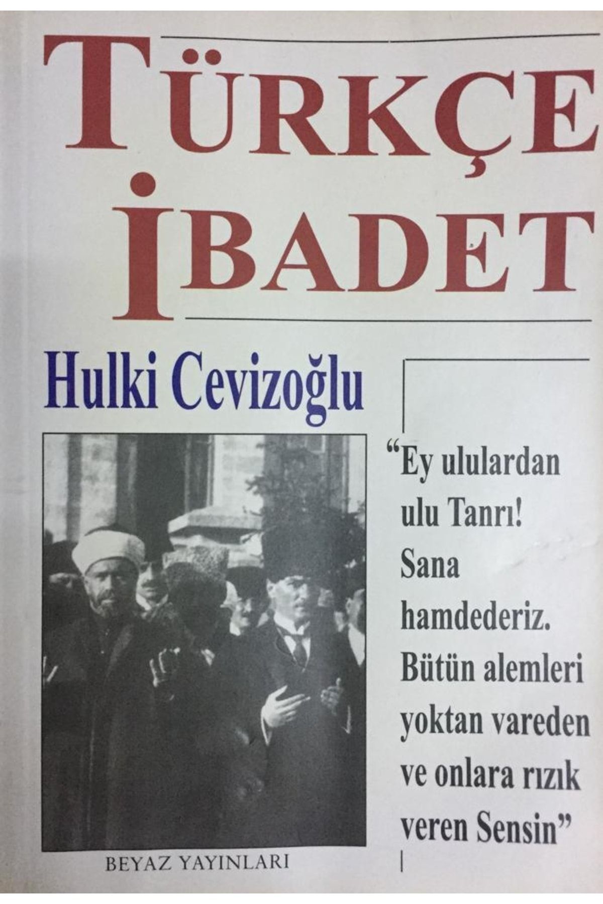Beyaz Yayınları Türkçe Ibadet Hulki Cevizoğlu