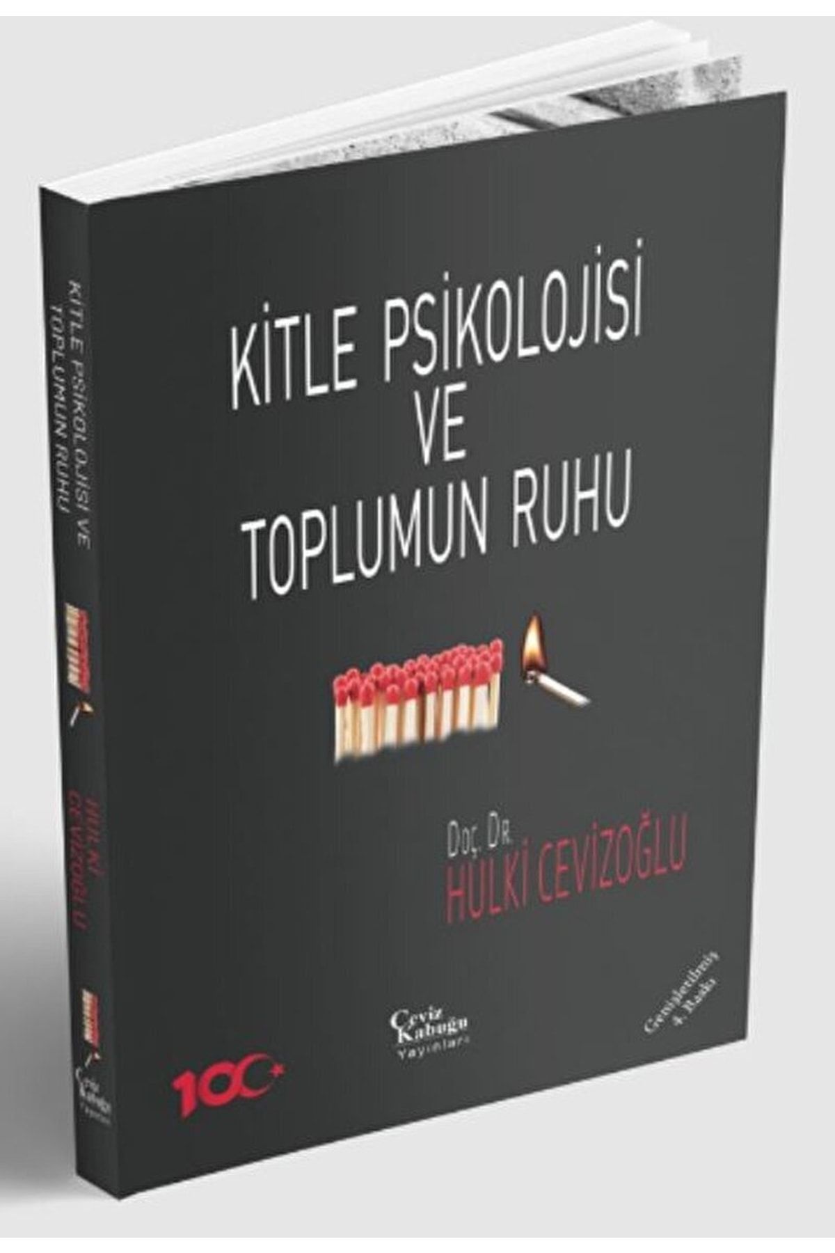Ceviz Kabuğu Yayınları Kitle Psikolojisi Ve Toplumun Ruhu / Hulki Cevizoğlu / / 9789756613566