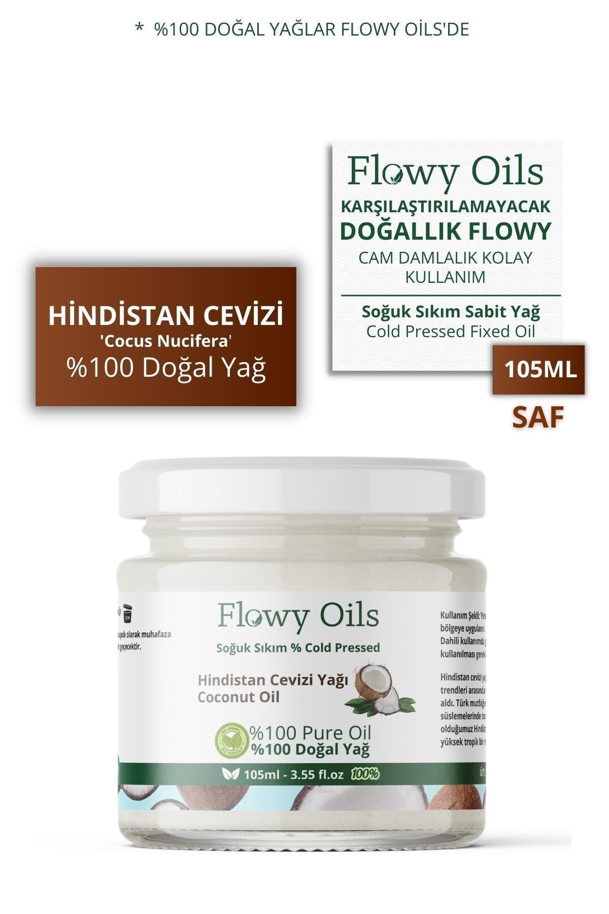 Flowy Oils Hindistan Cevizi Yağı %100 Doğal Bitkisel Sabit Yağ Coconut Oil 105ml