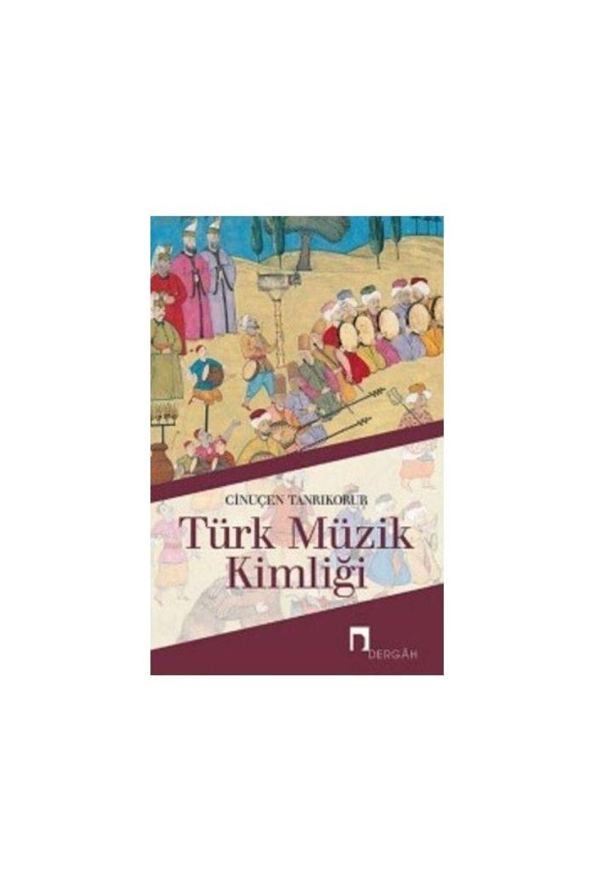 Dergah Yayınları Türk Müzik Kimliği