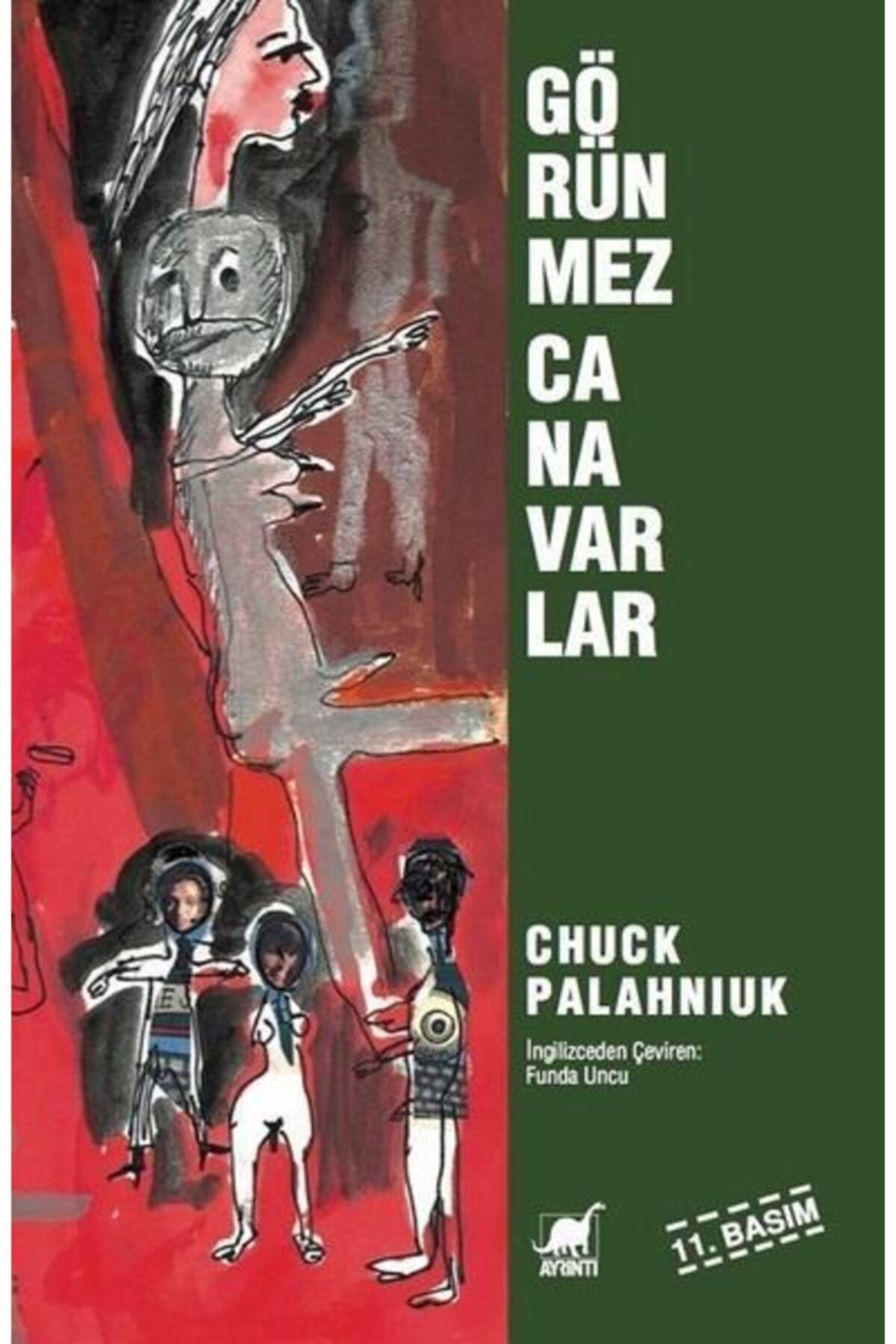 Ayrıntı Yayınları Görünmez Canavarlar - Chuck Palahniuk