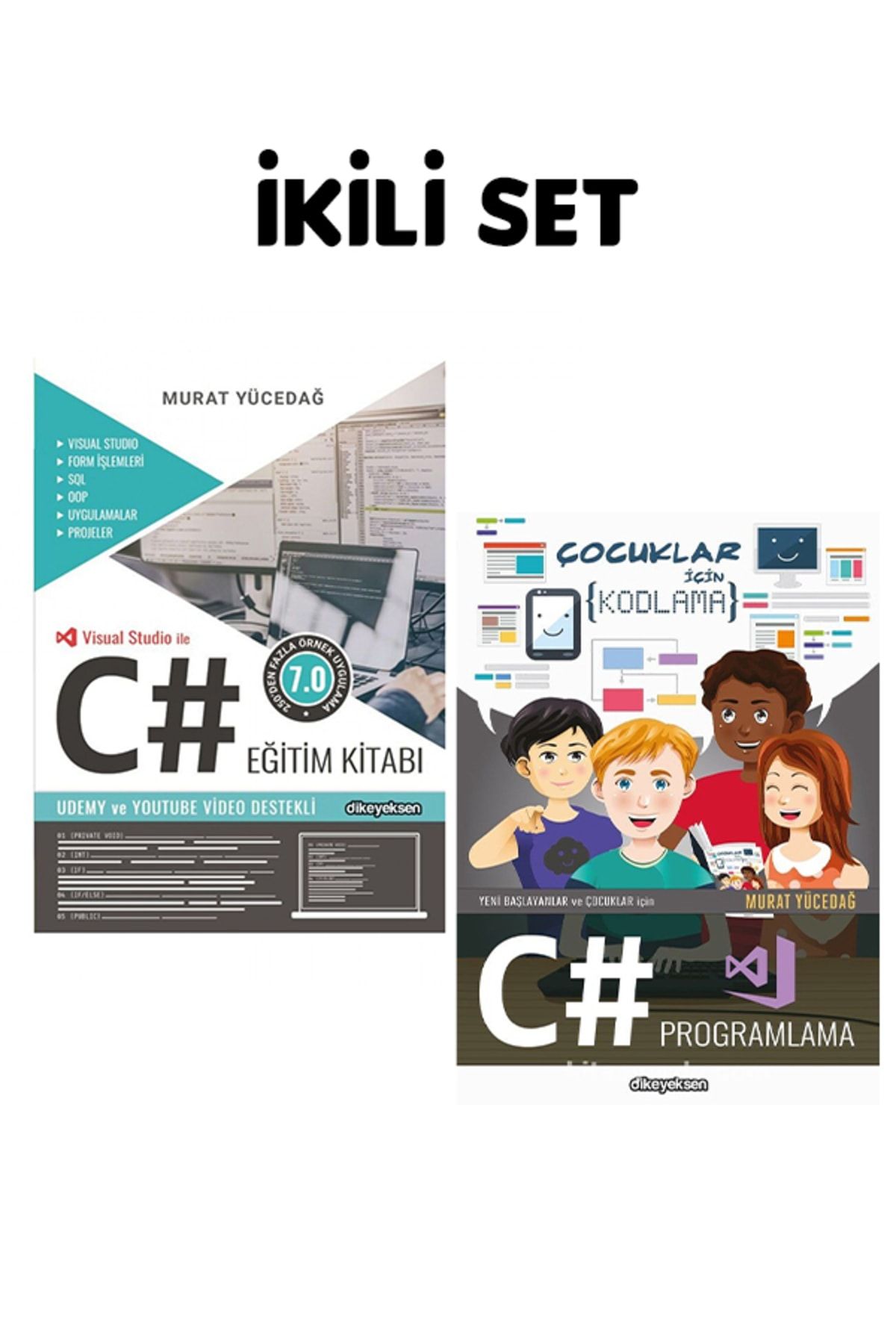 Dikeyeksen Yayıncılık C# Eğitim Kitabı + Yeni Başlayanlar Ve Çocuklar Için C# Programlama Kitabı - 2'li Set
