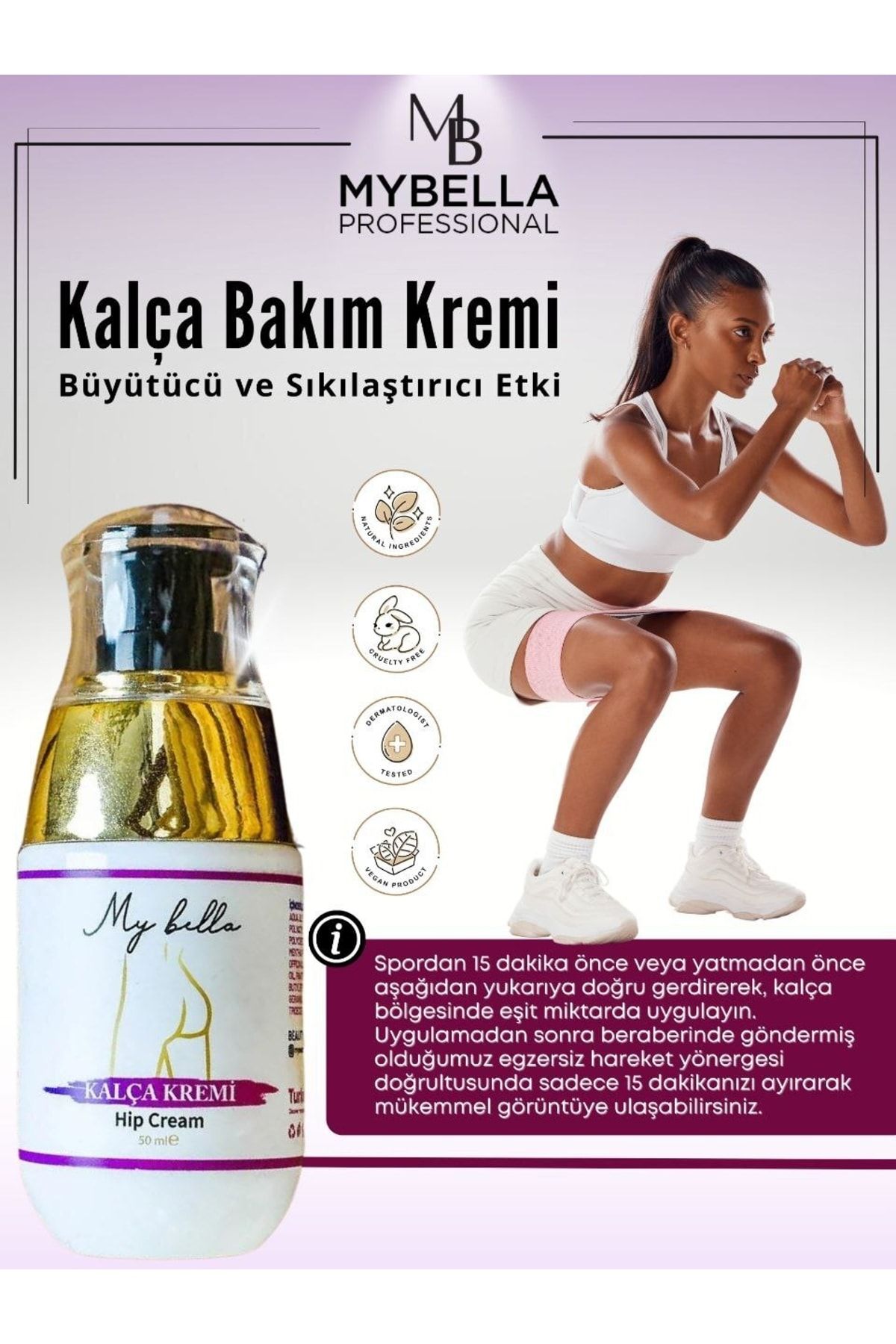 MY Bella Kozmetik My Bella " Vegan" Kalça Büyütmeye Yardımcı, Toparlayıcı, Dolgunlaştırıcı Bakım Kremi 50 ml Hip Cream